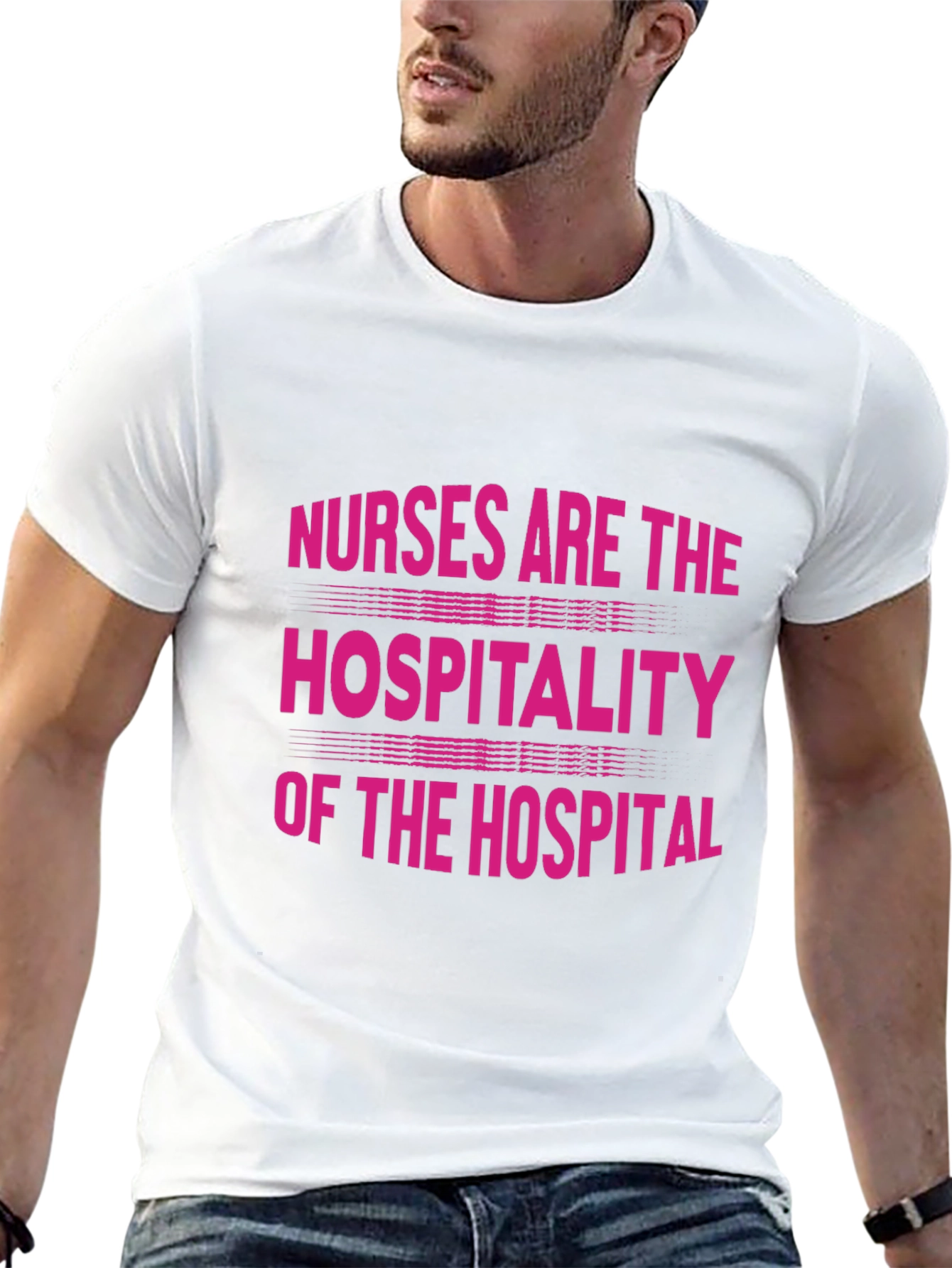 Nurses Are The Hospitality Of The Hospital T-Shirt