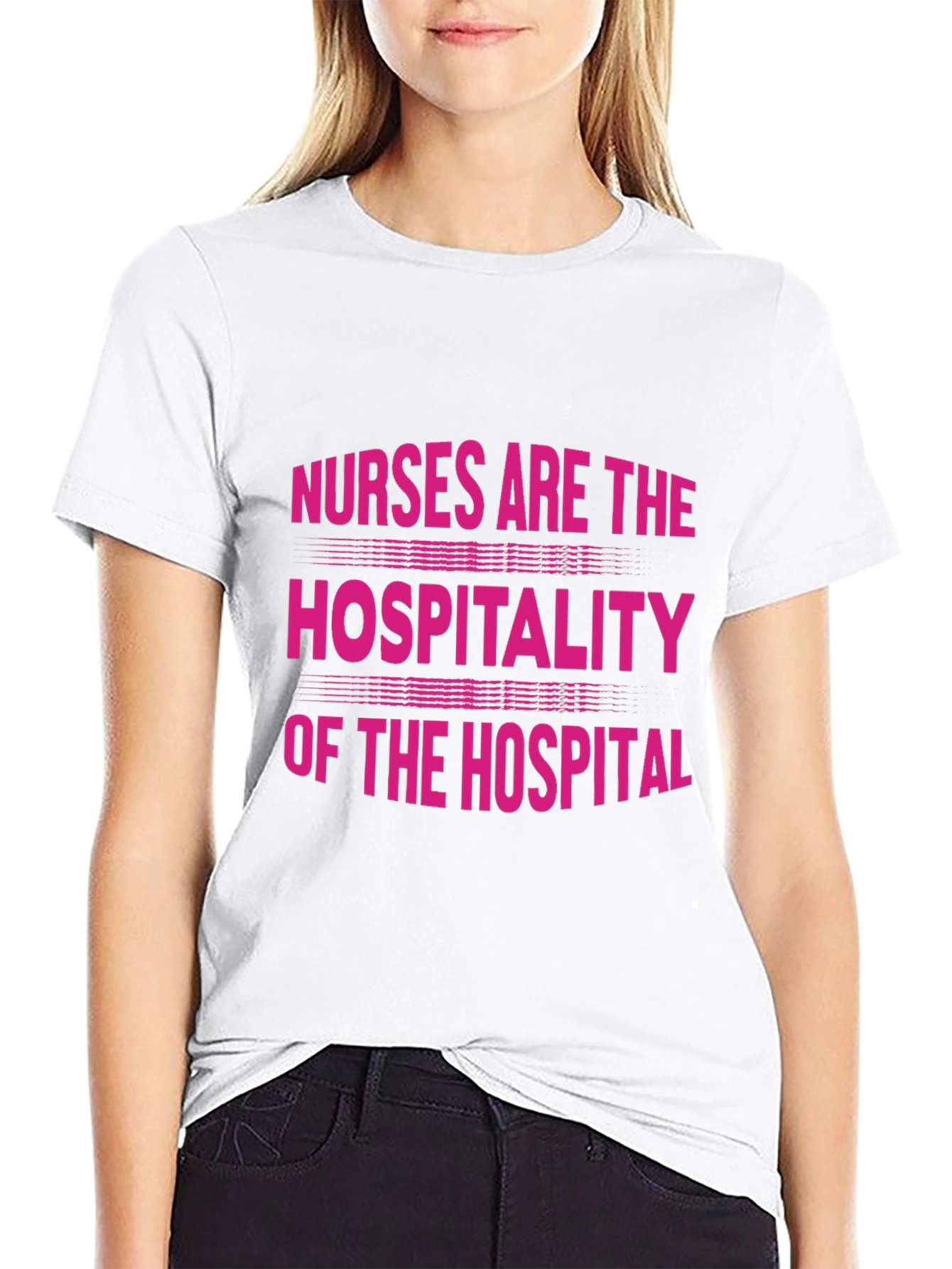 Nurses Are The Hospitality Of The Hospital T-Shirt