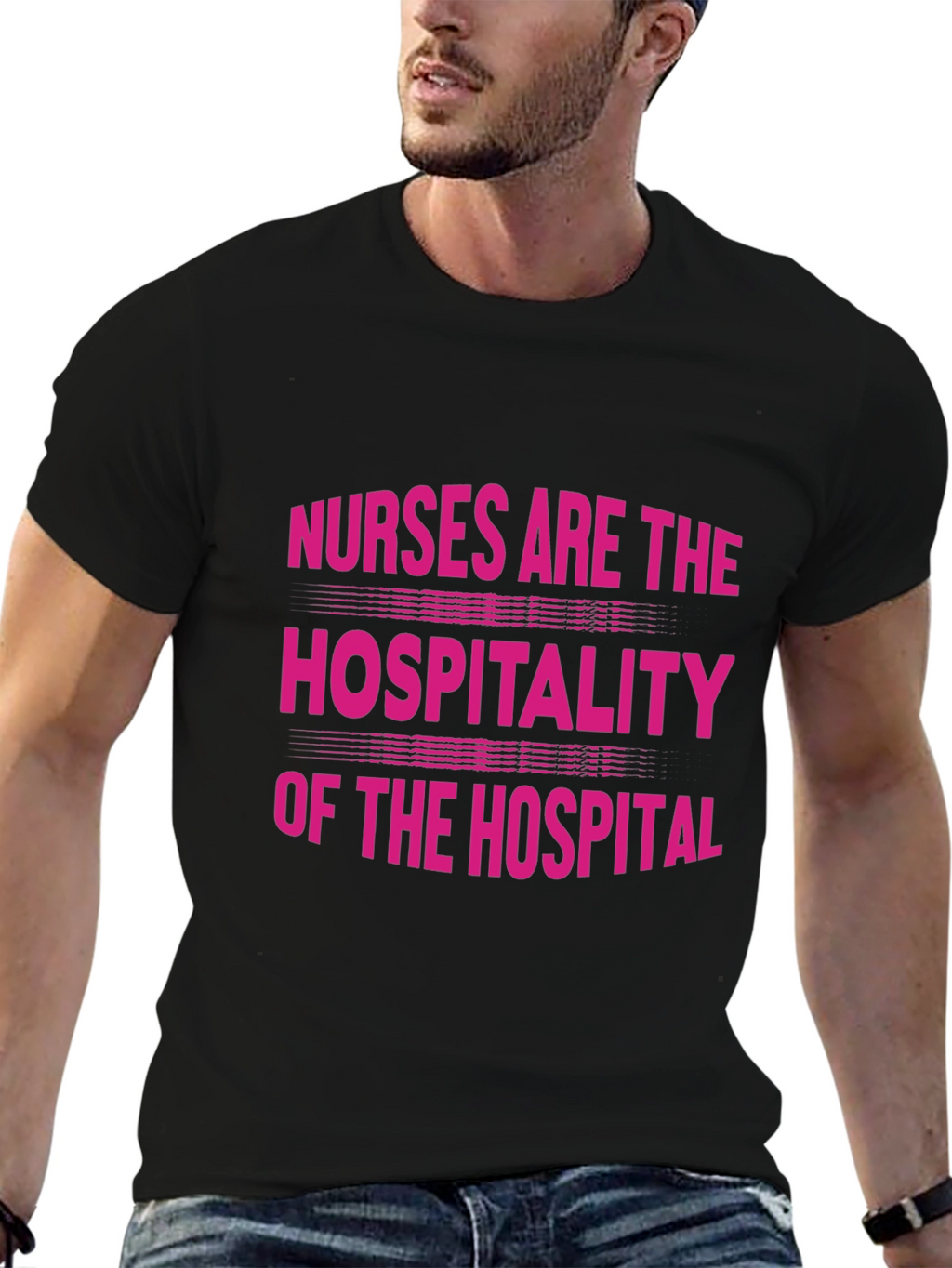 Nurses Are The Hospitality Of The Hospital T-Shirt