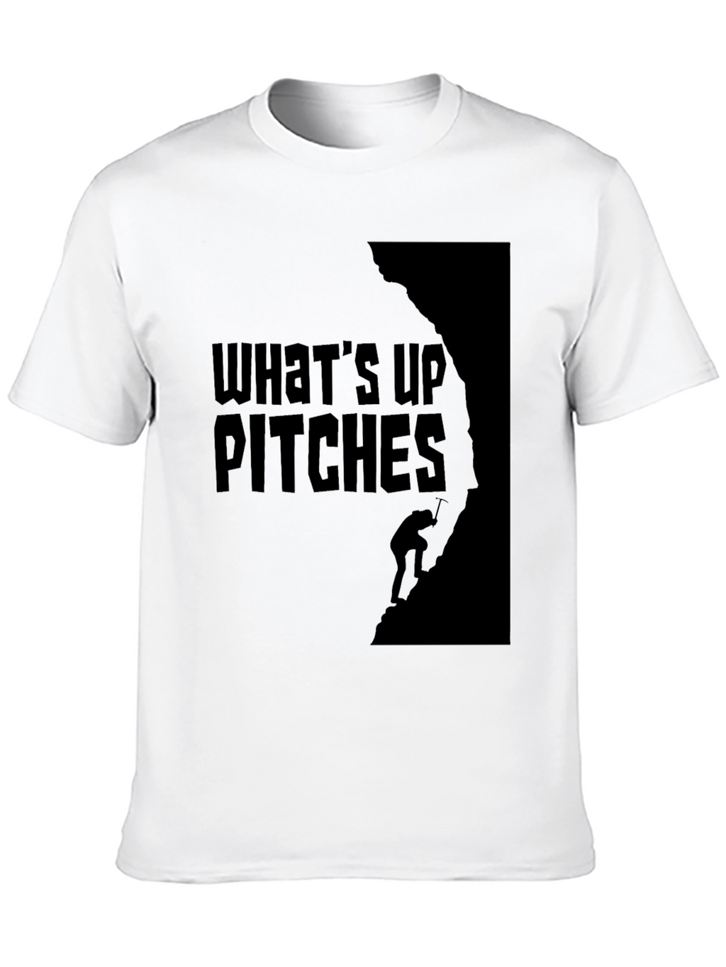 Whats Up Pitches Climbing T-Shirt