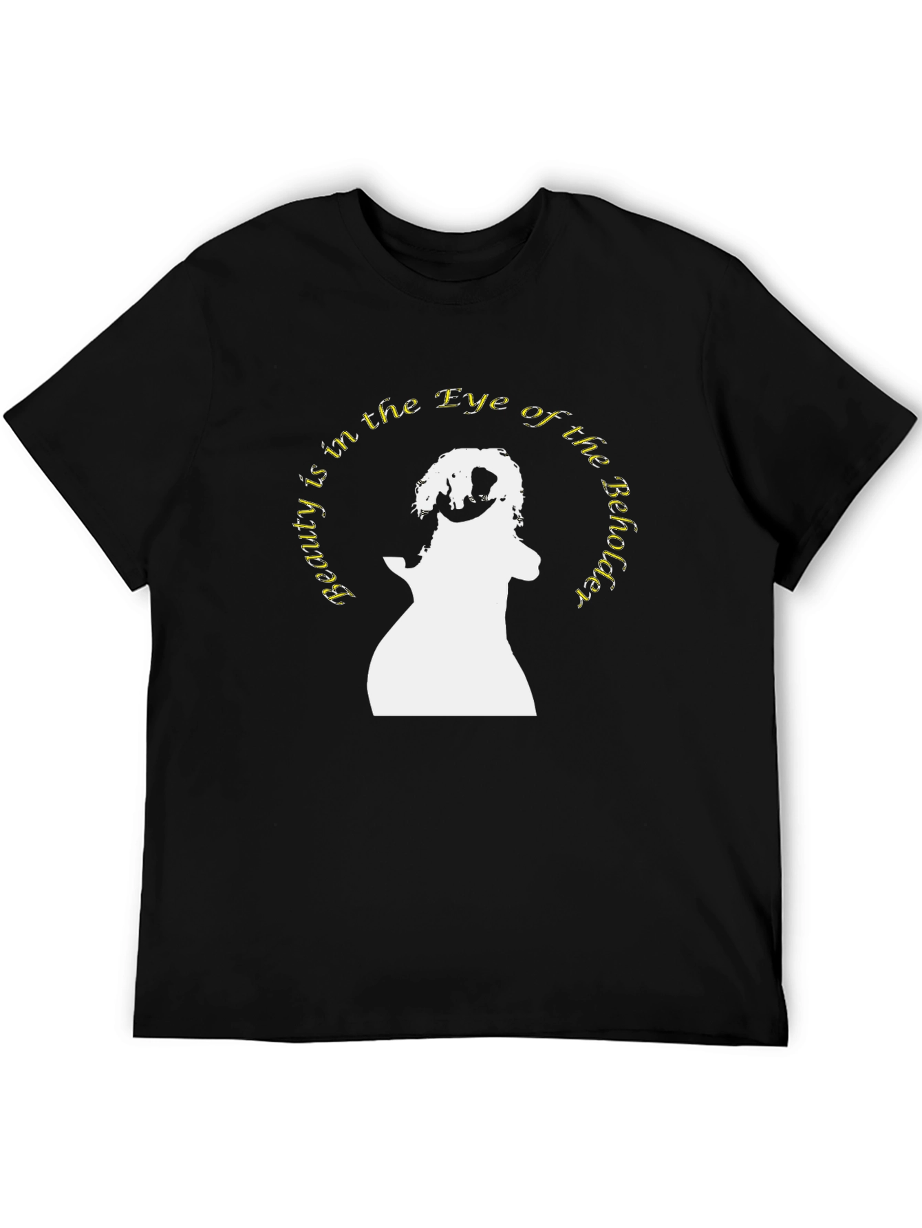 Beauty is in the Eye T-Shirt