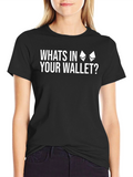 Crypto T-Shirt - Whats In Your Wallet?