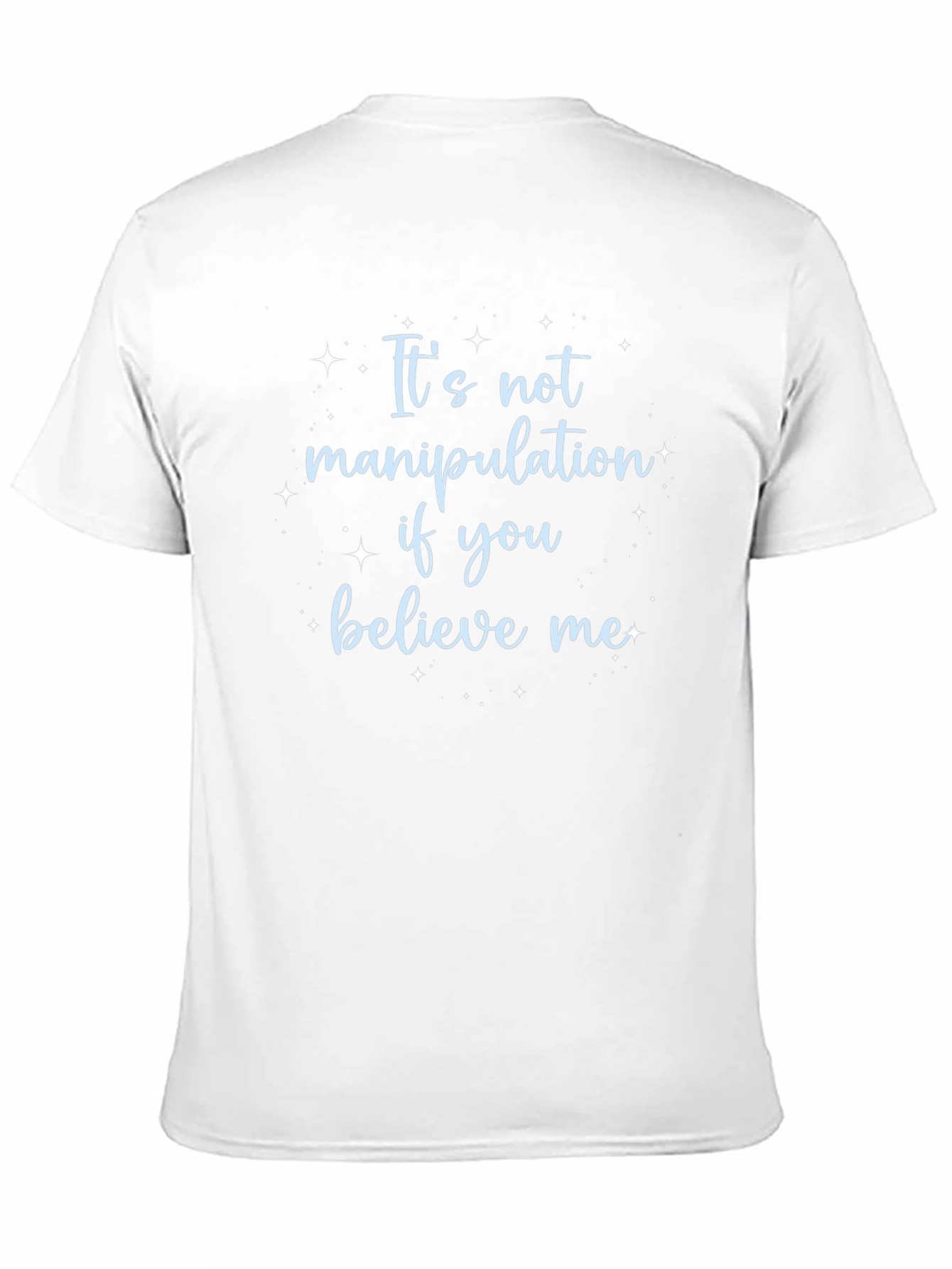 Its Not Manipulation Tee