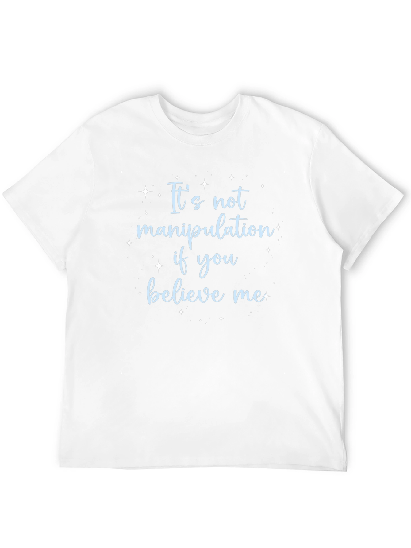 Its Not Manipulation Tee