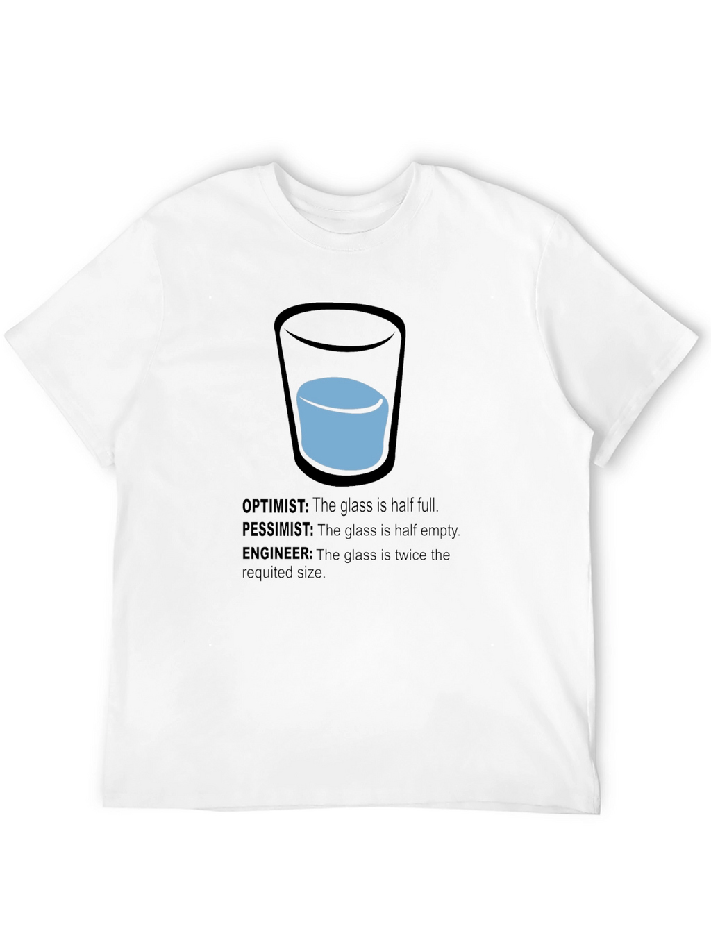 Engineer Optimist Pessimist Funny T-Shirt