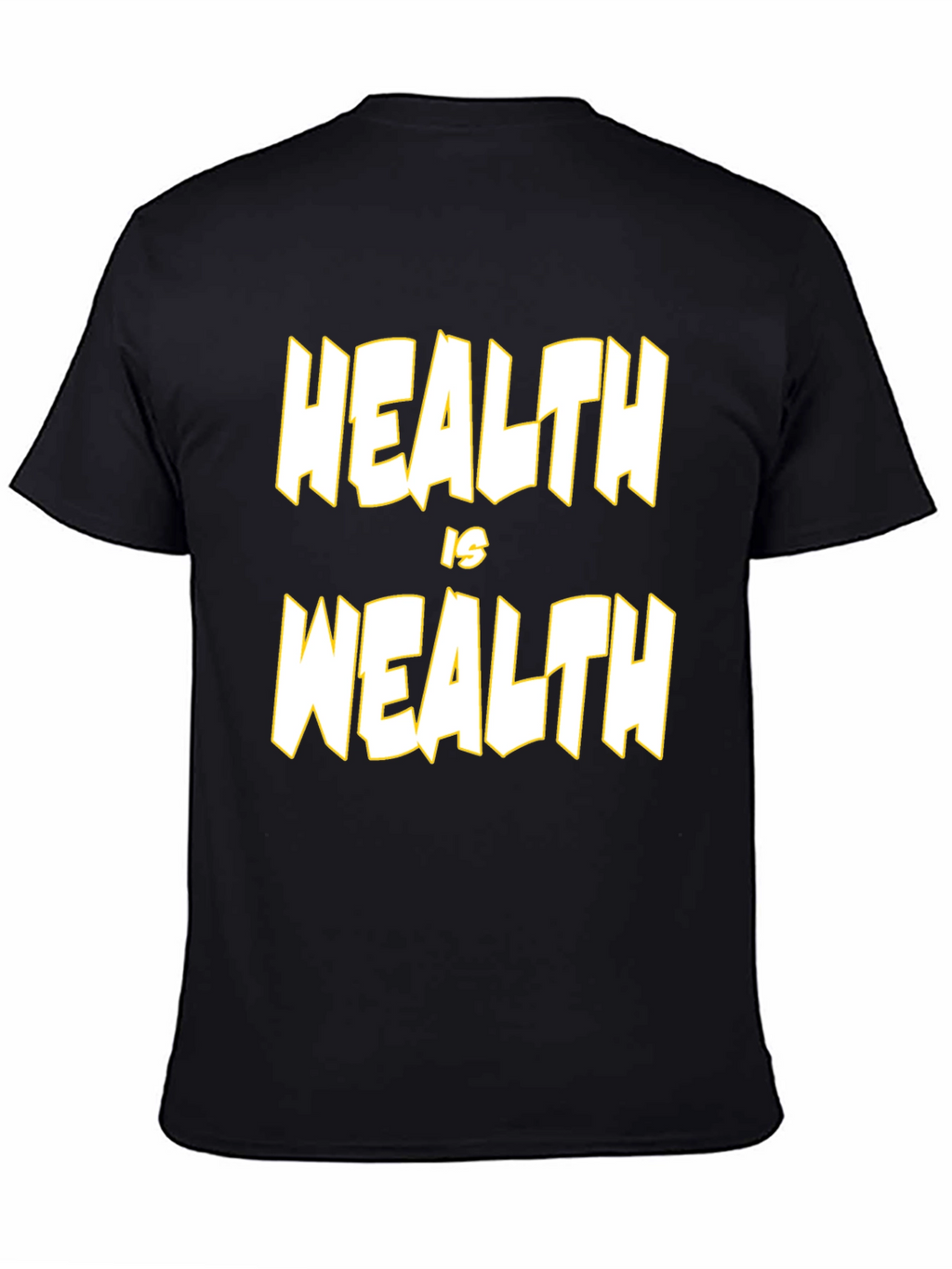 Health is Wealth Black Graphic T-Shirt