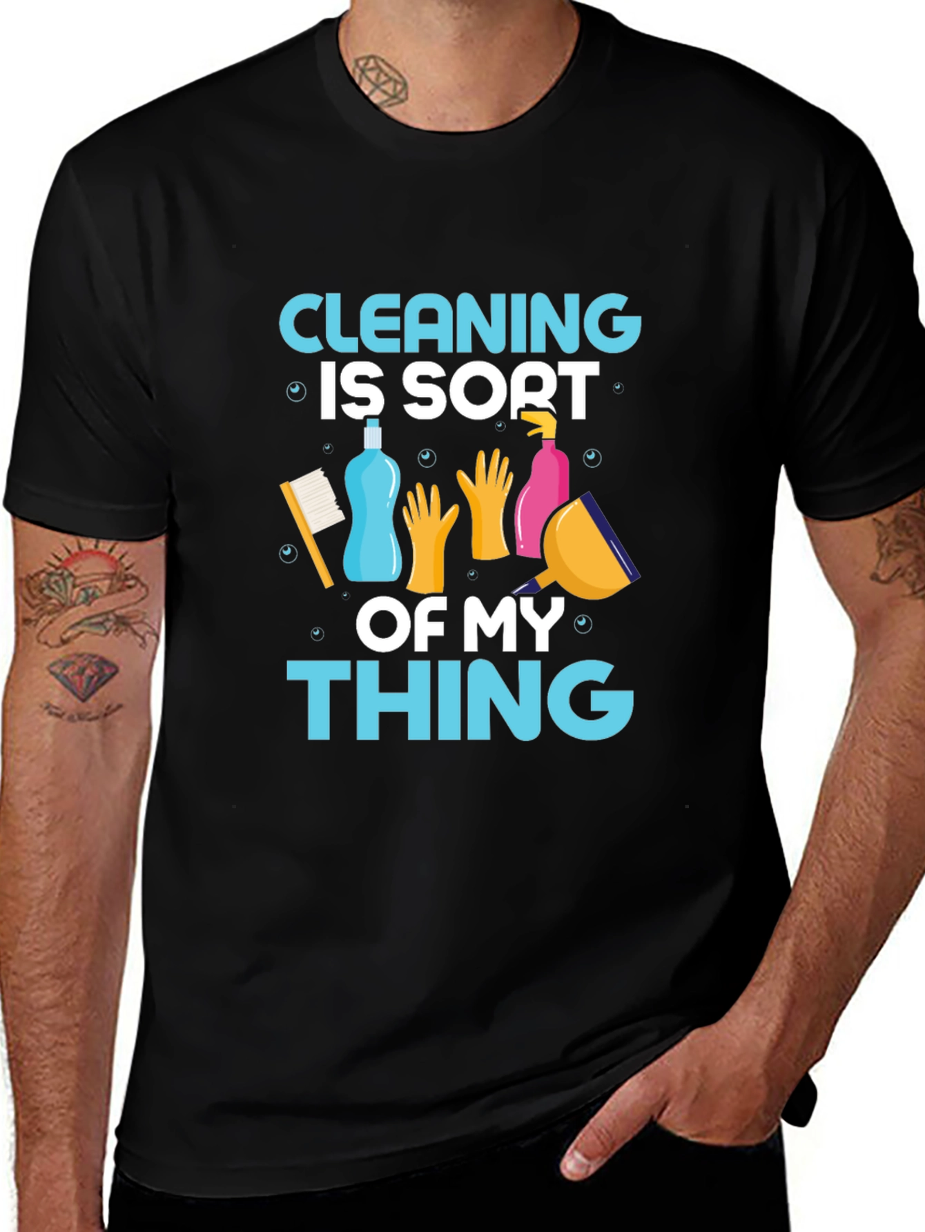 Cleaning is Sort of My Thing T-Shirt