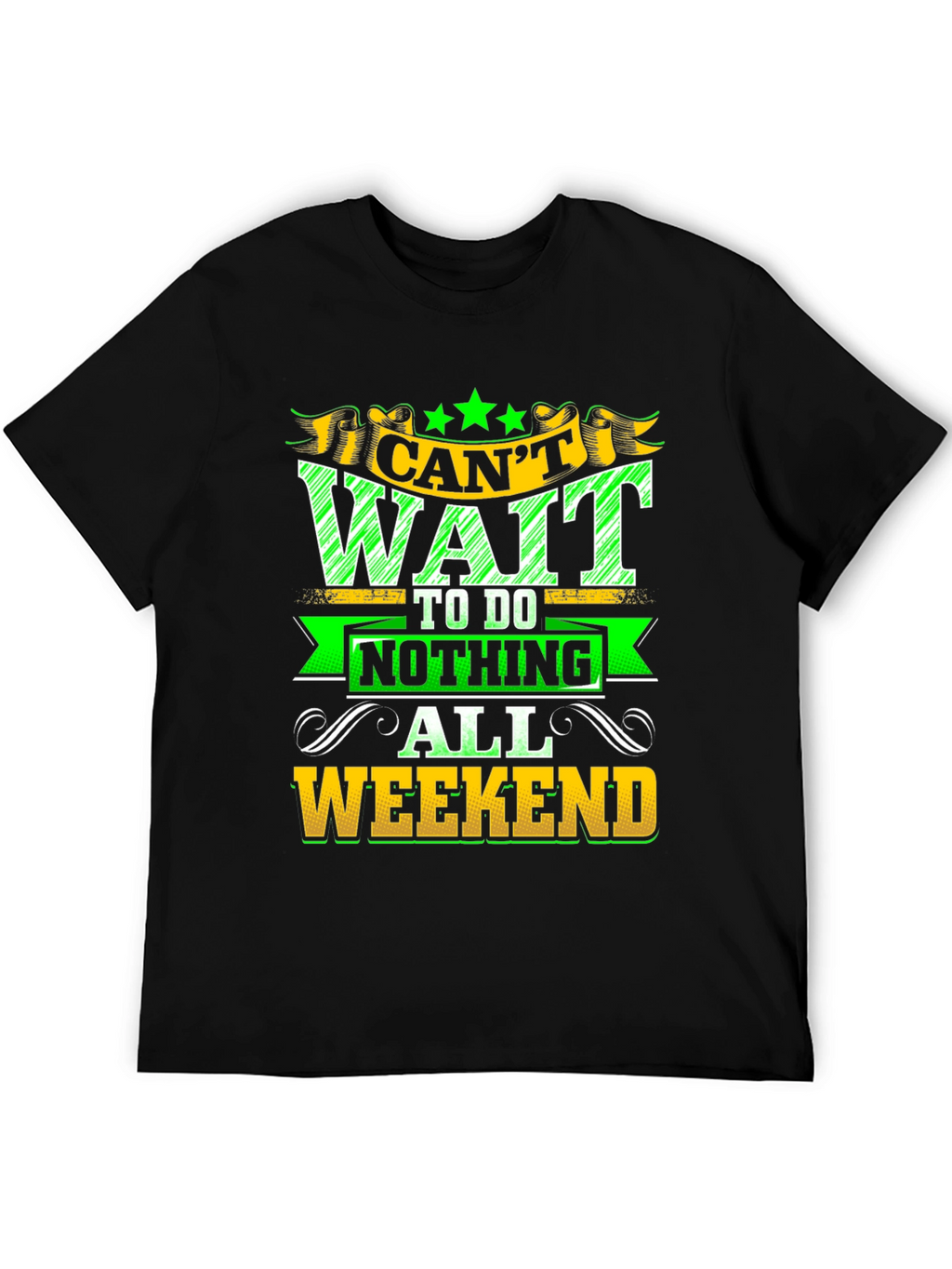 Weekend Relaxation T-Shirt - Nothing All Weekend