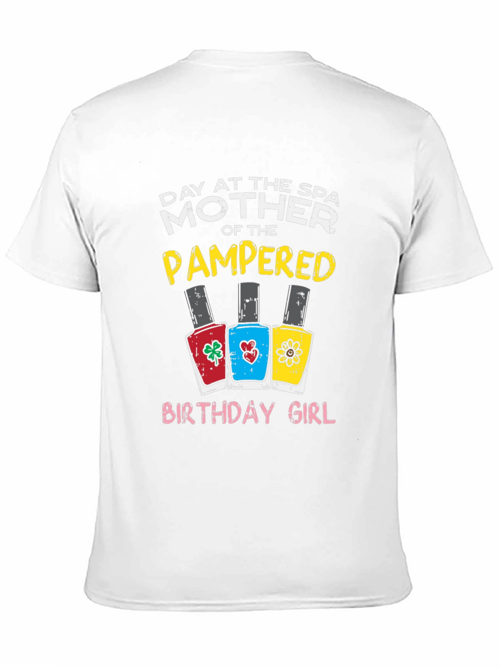 Mother of the Pampered Birthday Girl T-Shirt
