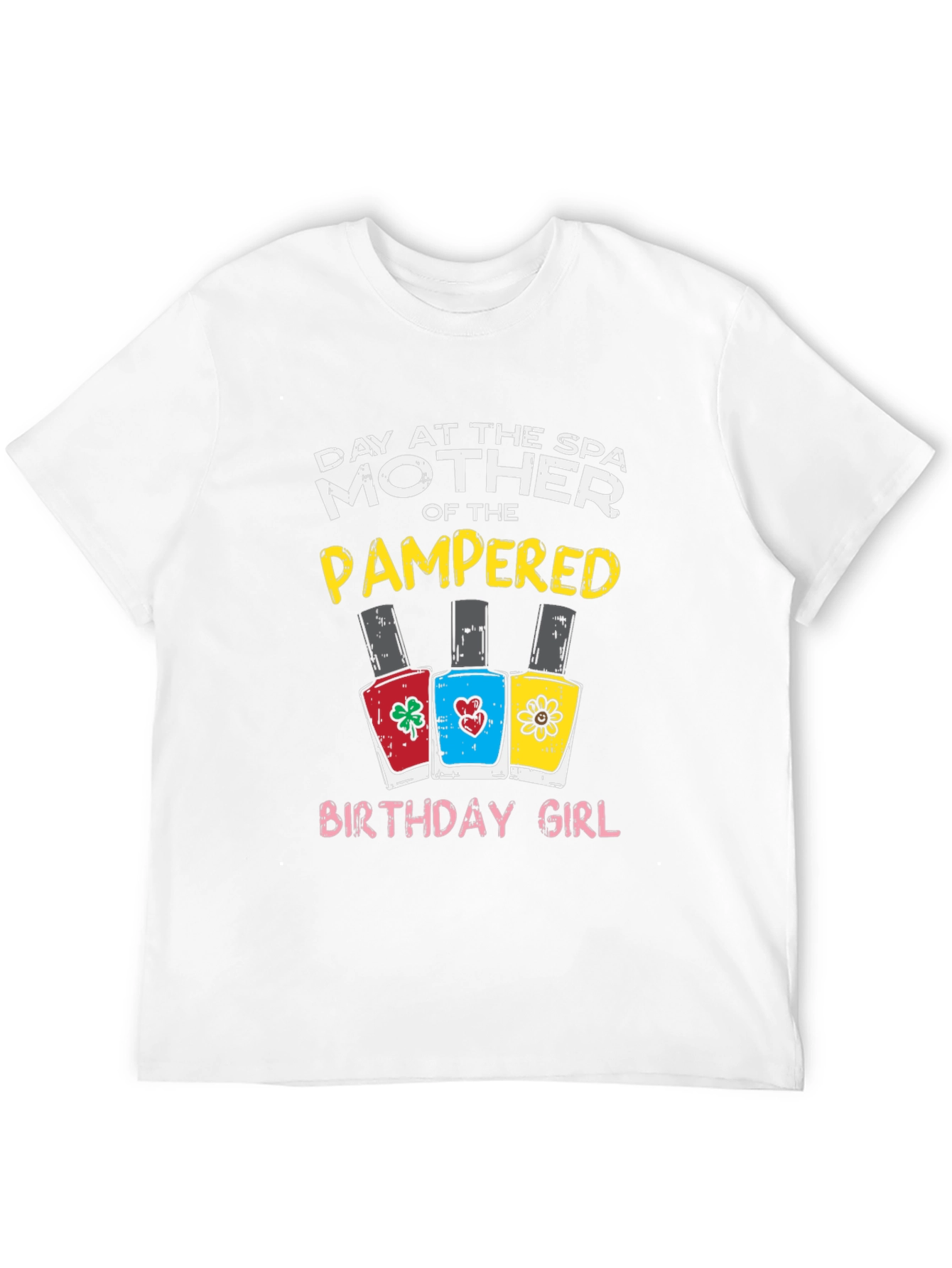 Mother of the Pampered Birthday Girl T-Shirt