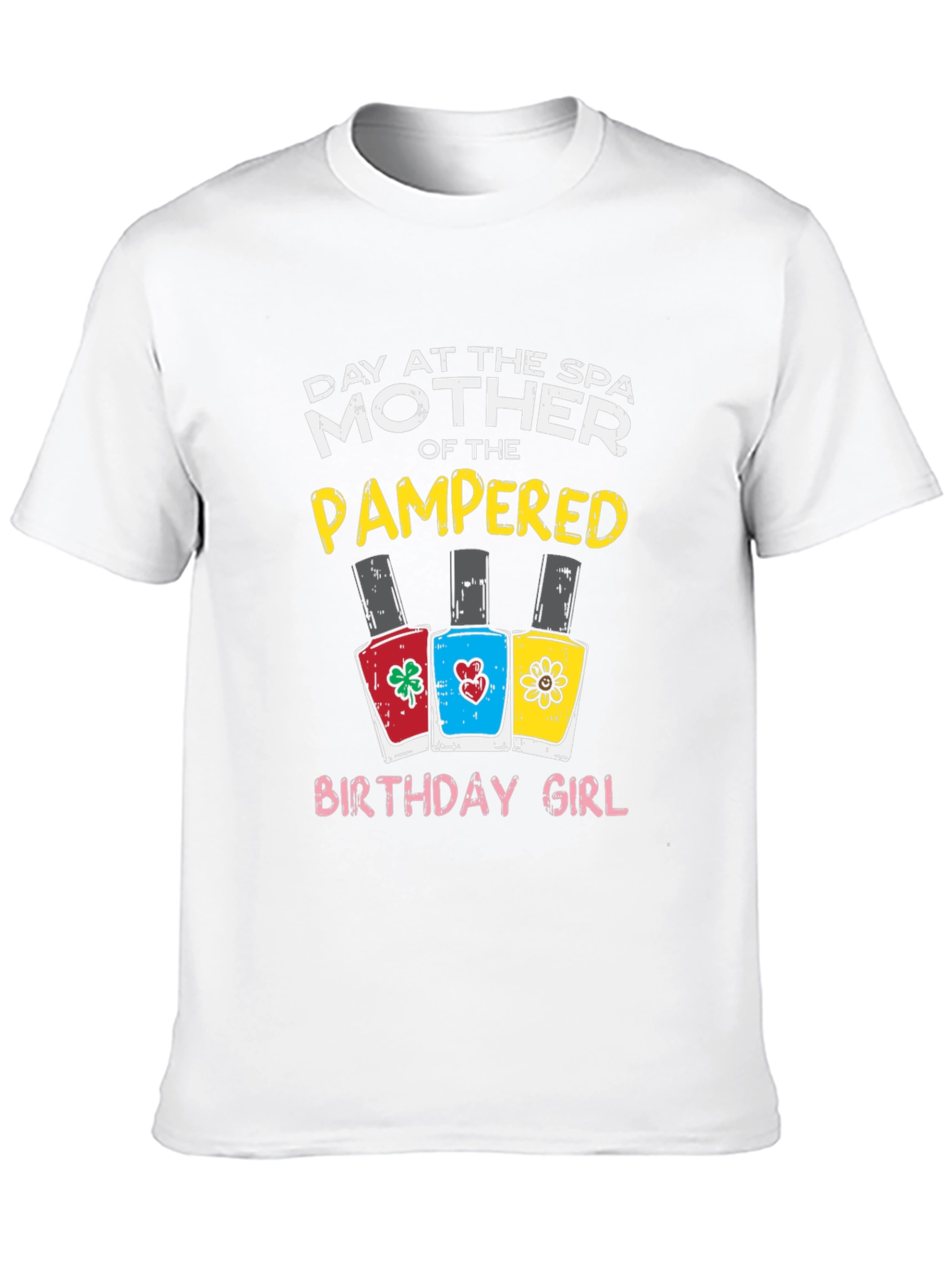 Mother of the Pampered Birthday Girl T-Shirt