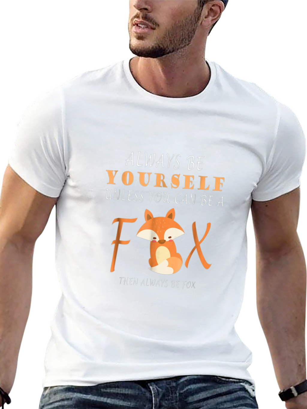 Always Be Yourself Unless Fox T-Shirt