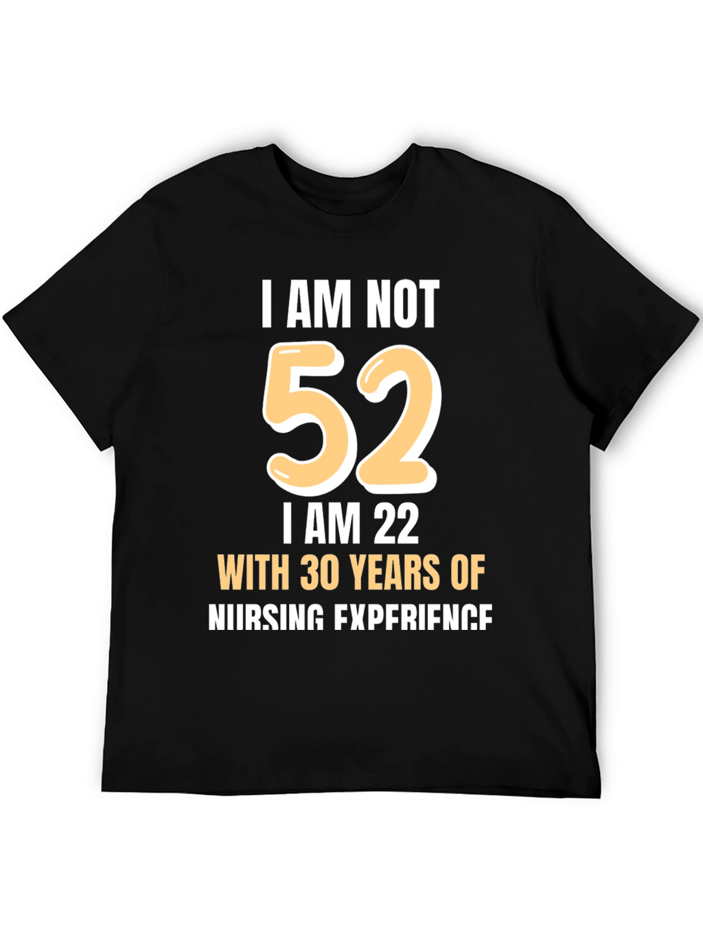 Funny Nursing Experience T-Shirt