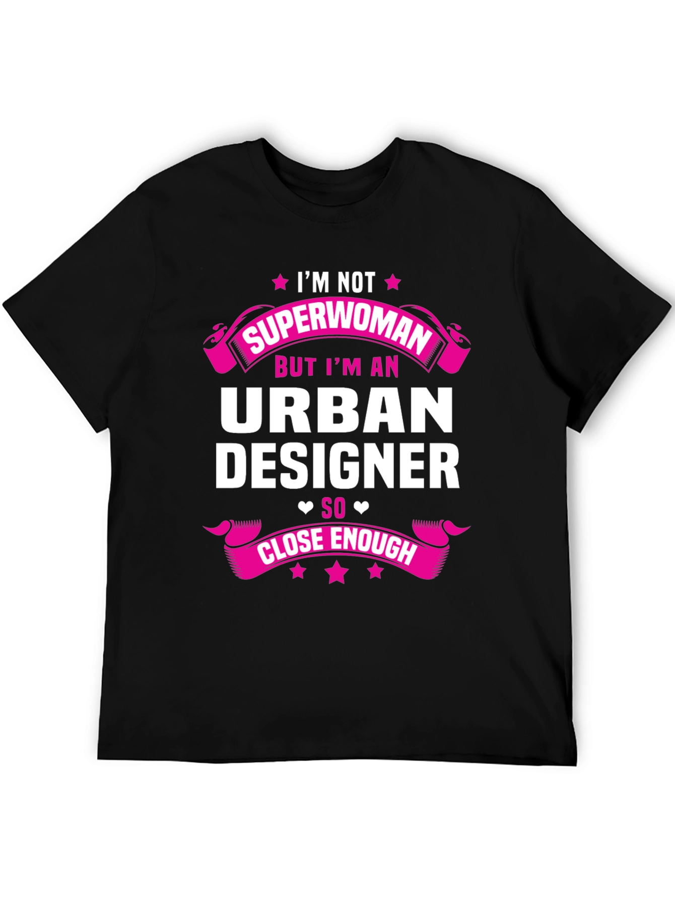 Urban Designer T-Shirt - Not Superwoman Funny Tee