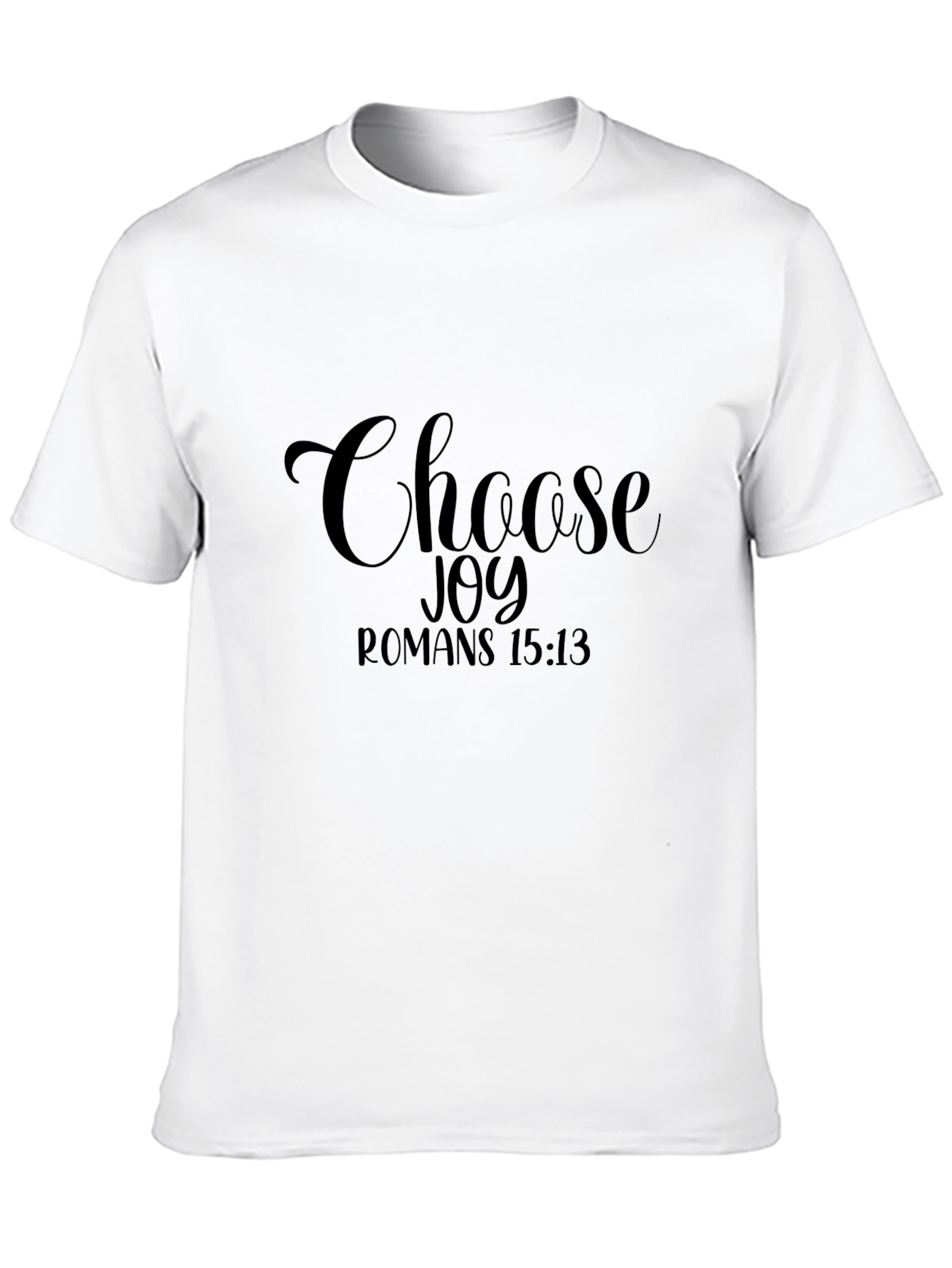 Choose Joy T-Shirt - Romans 15:13 Scripture Tee