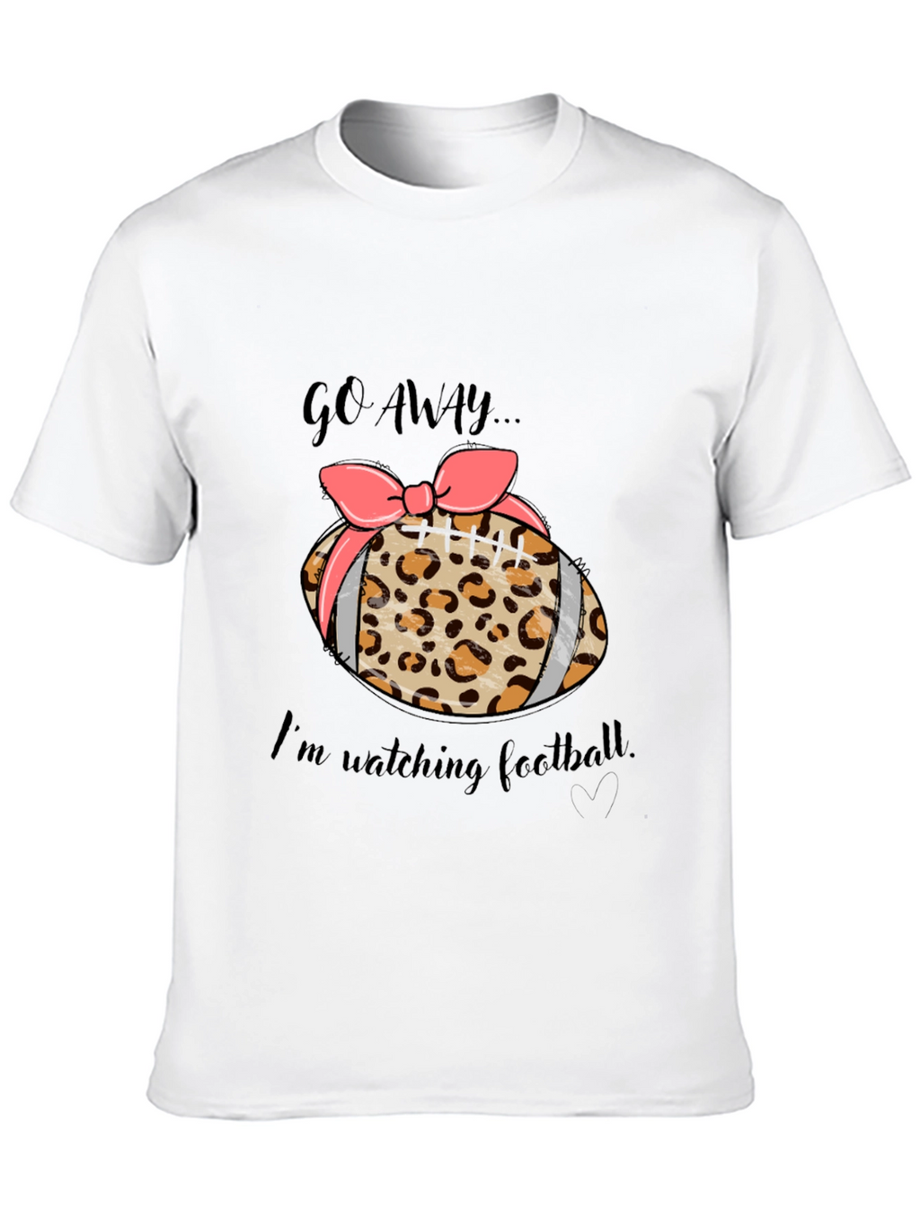 Go Away Football T-Shirt