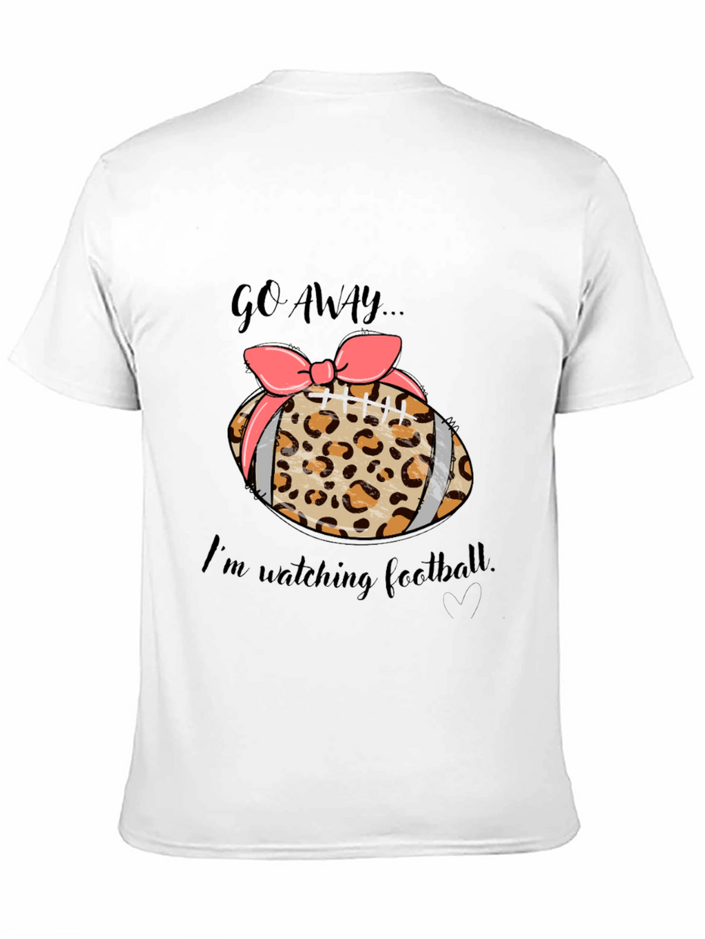 Go Away Football T-Shirt