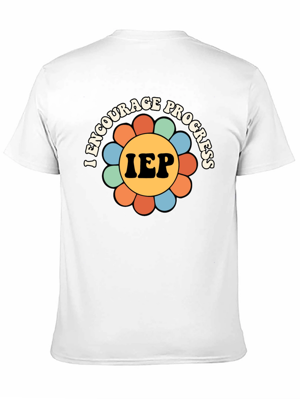 I Encourage Progress IEP T-Shirt