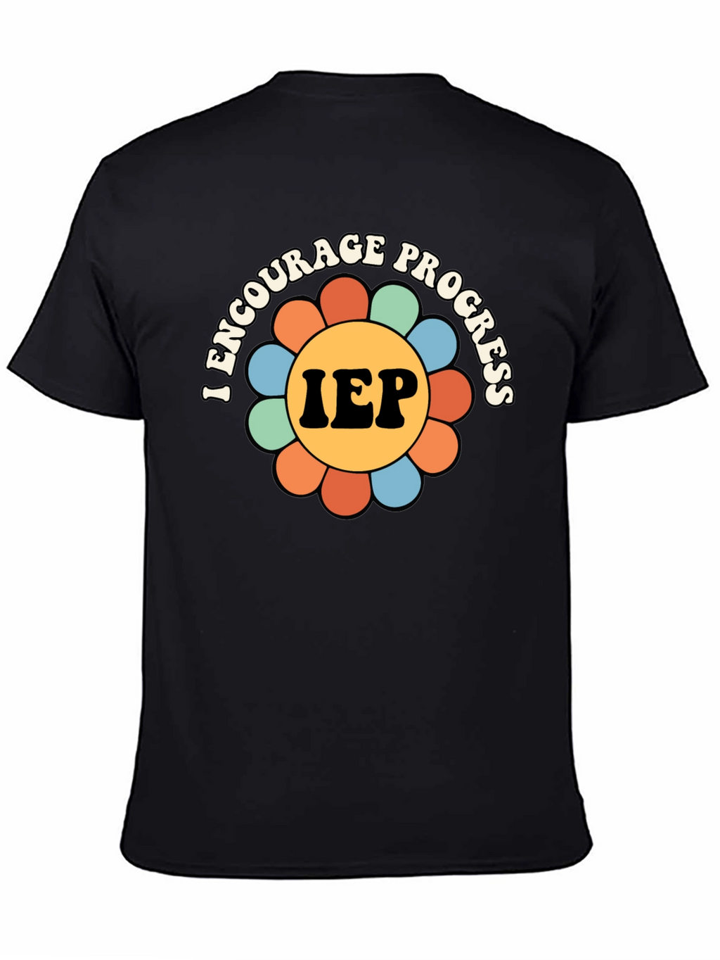 I Encourage Progress IEP T-Shirt