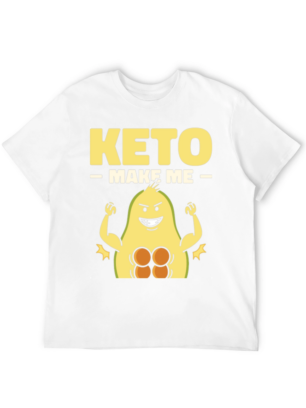 Keto Make Me Strong T-Shirt Avocado Gym