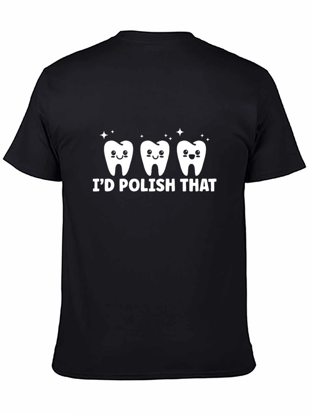 Id Polish That Funny Dentist T-Shirt