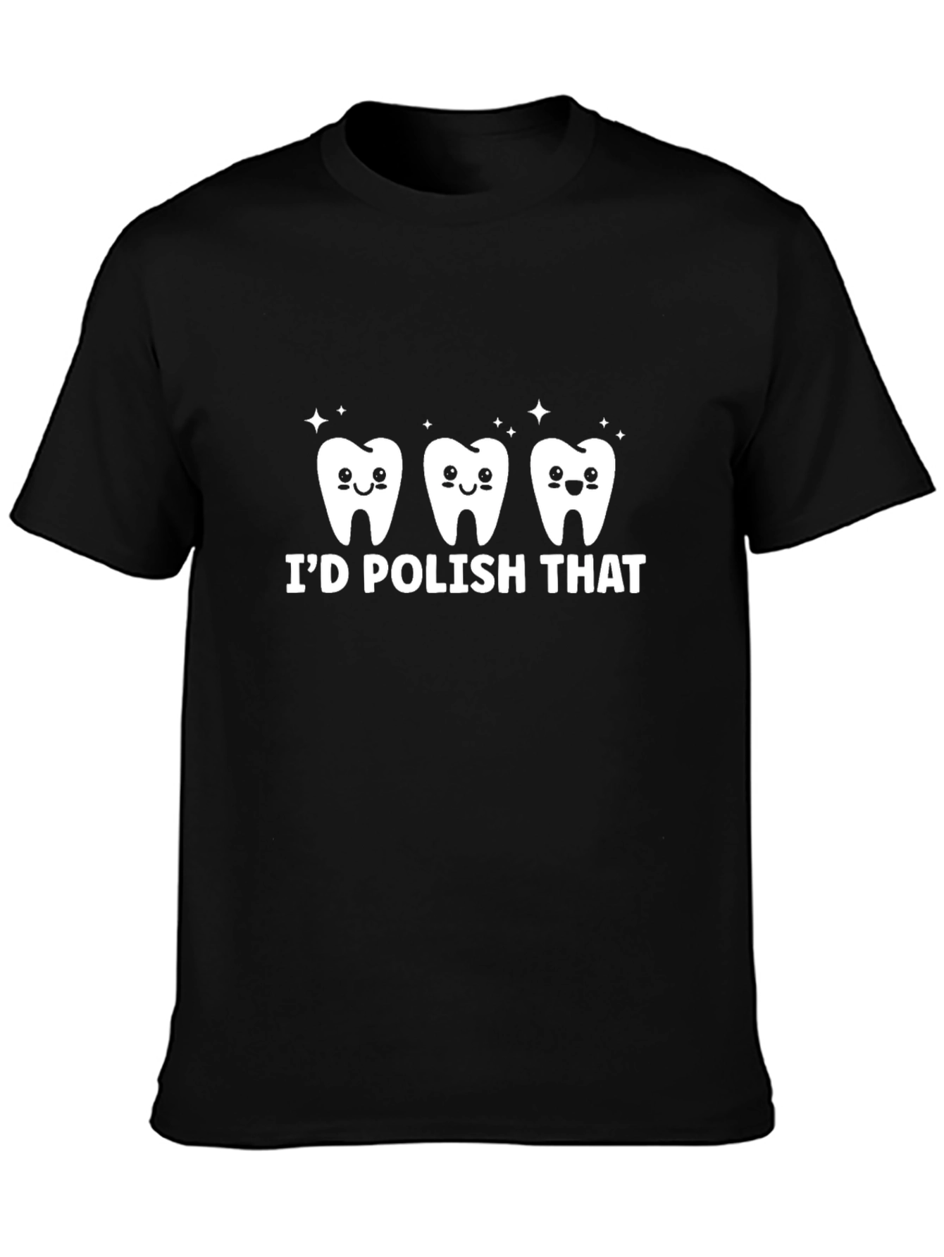 Id Polish That Funny Dentist T-Shirt