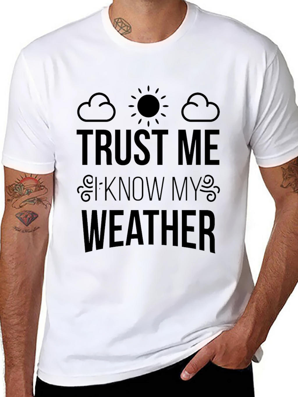 Trust Me I Know My Weather Graphic T-Shirt