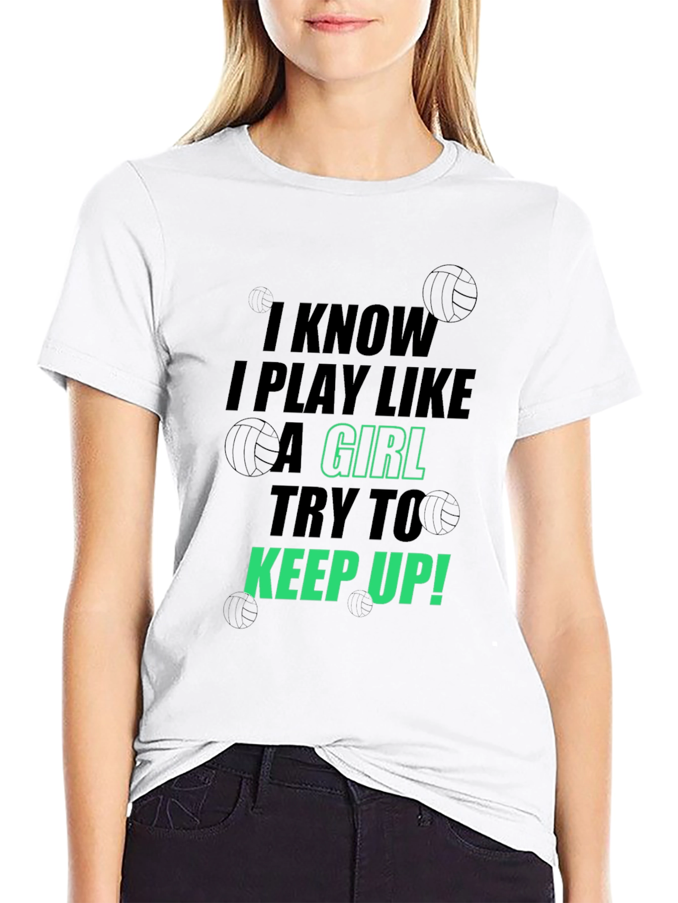 Volleyball Player T-Shirt - I Play Like a Girl Keep Up!