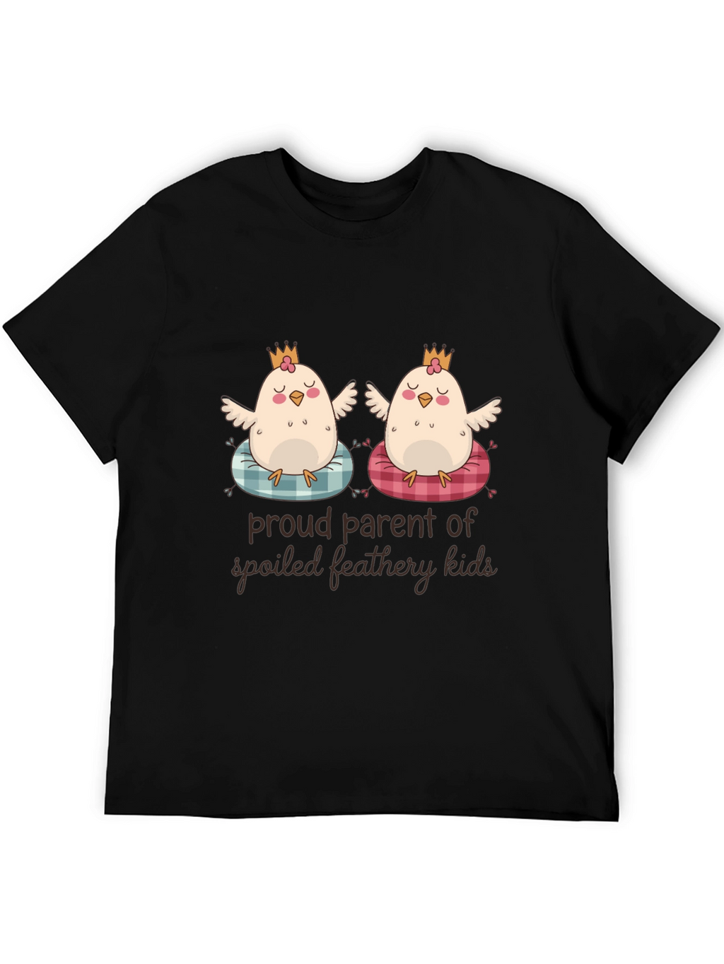 Proud Parent of Spoiled Feathery Kids T-Shirt