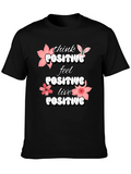 Think Positive T-Shirt - Feel Good Vibes