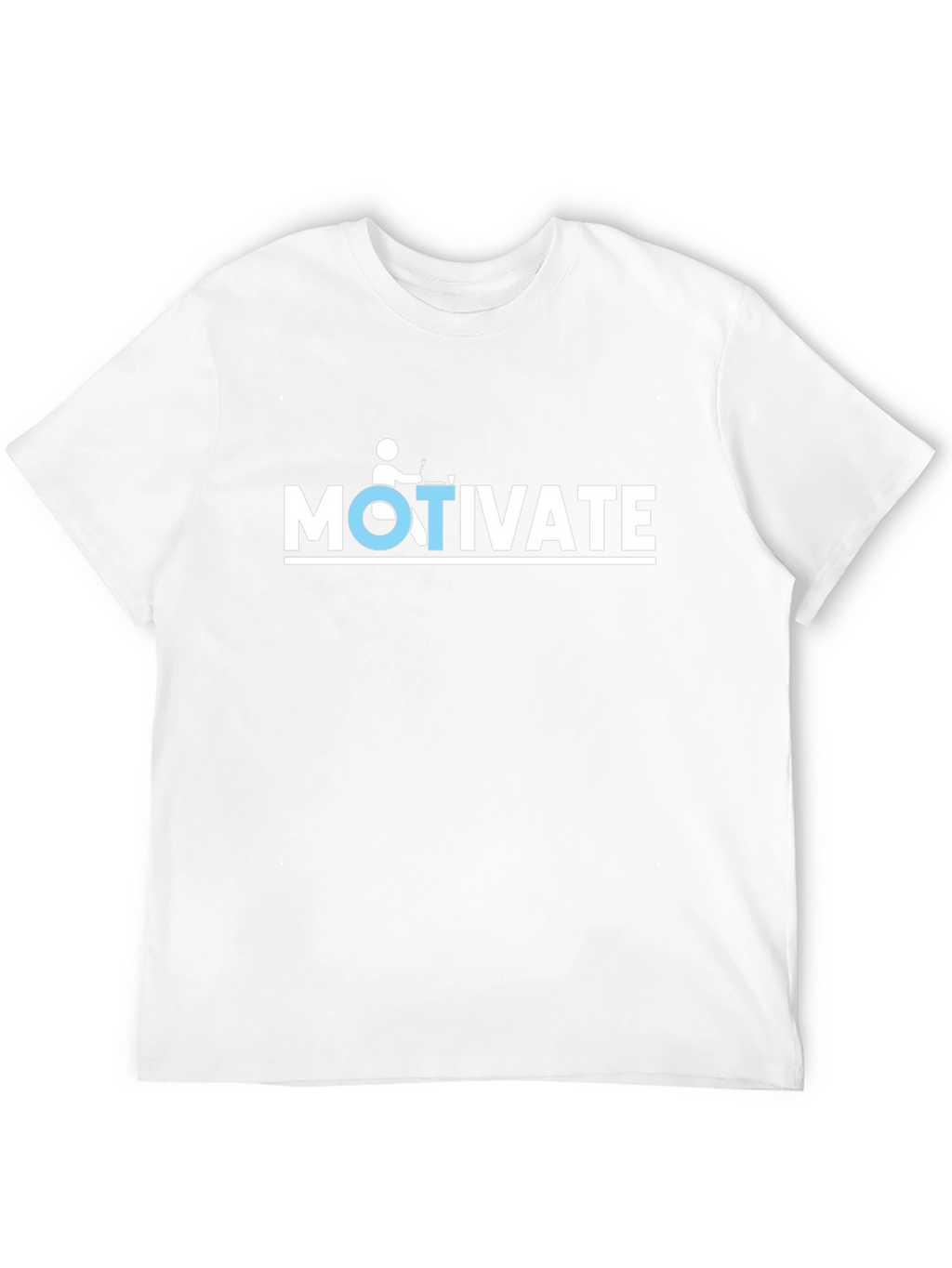 Motivate T-Shirt - Positive Inspirational Design