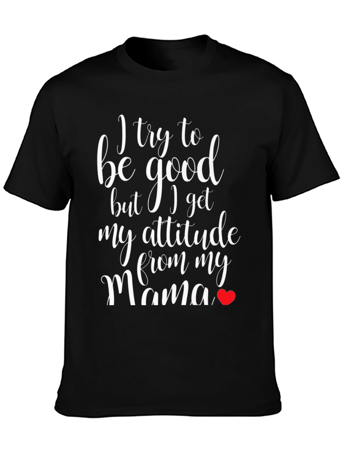 Funny Mamas Attitude Black T-Shirt