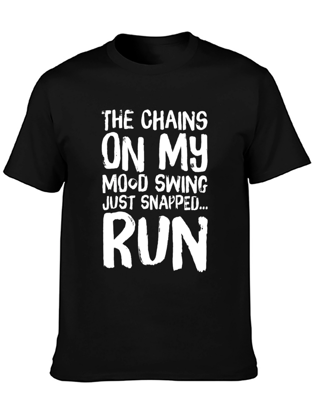Mood Swing Run Funny Sarcastic T-Shirt