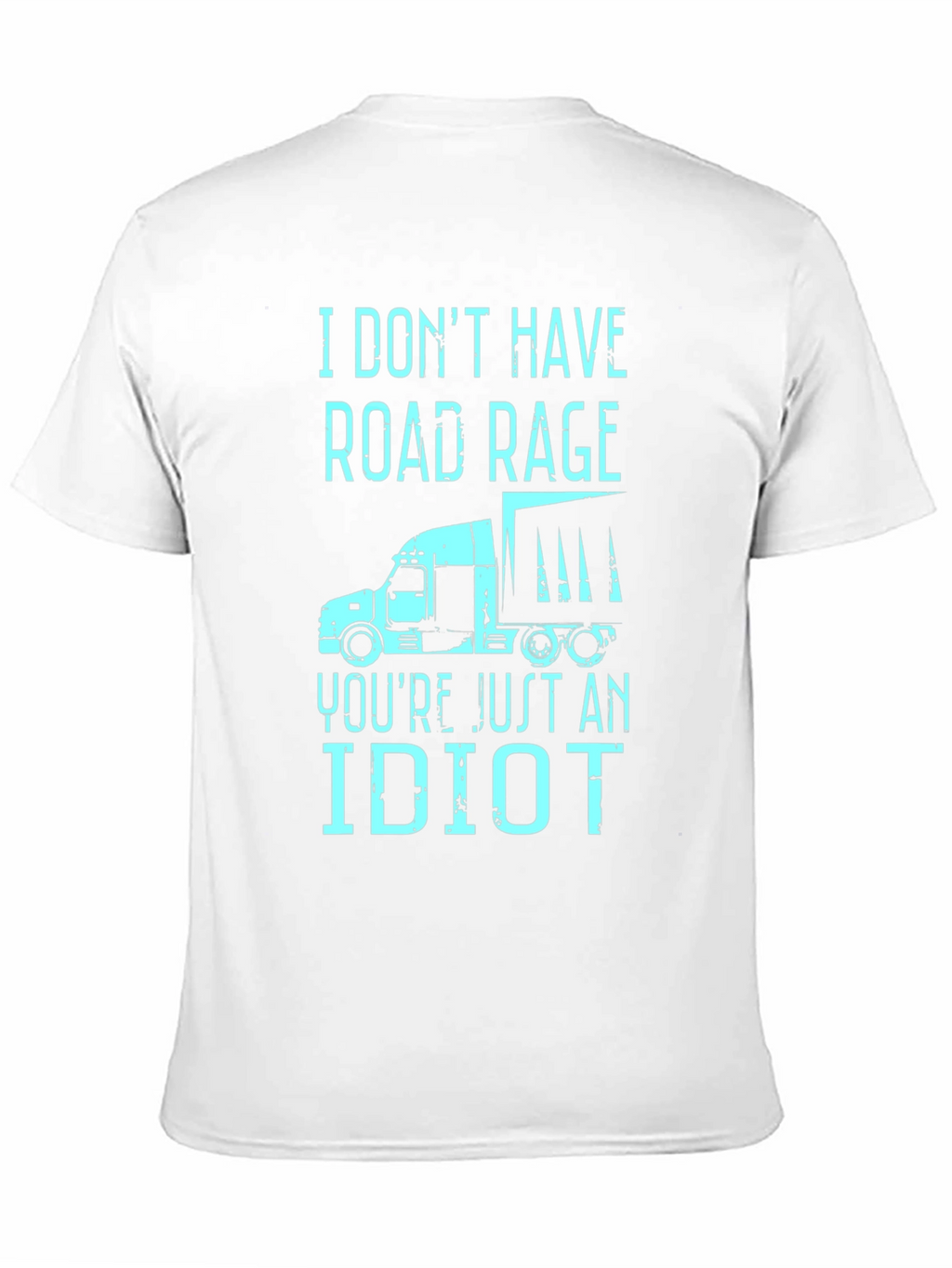 Road Rage Trucker Humor Graphic T-Shirt