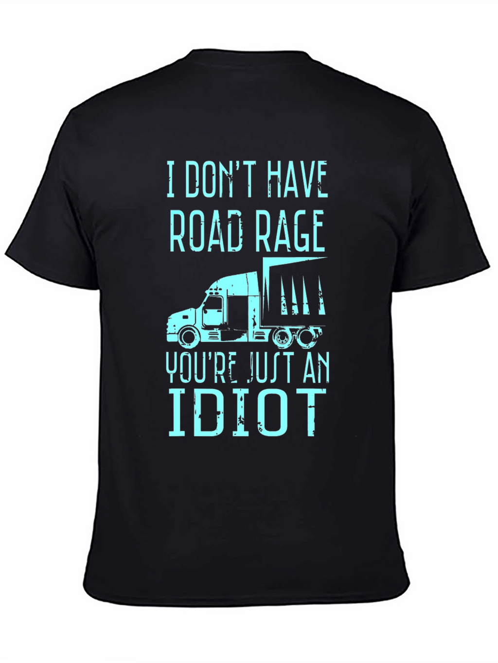 Road Rage Trucker Humor Graphic T-Shirt