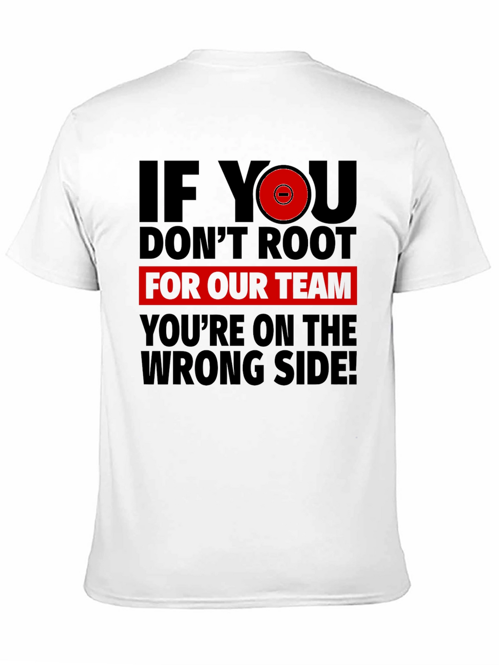 Root For Our Team Graphic T-Shirt