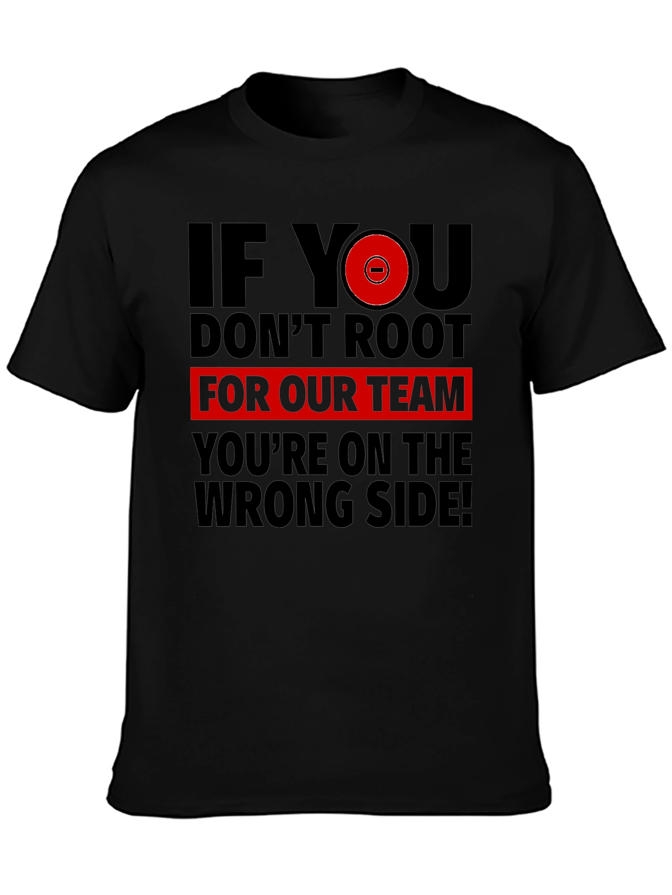 Root For Our Team Graphic T-Shirt