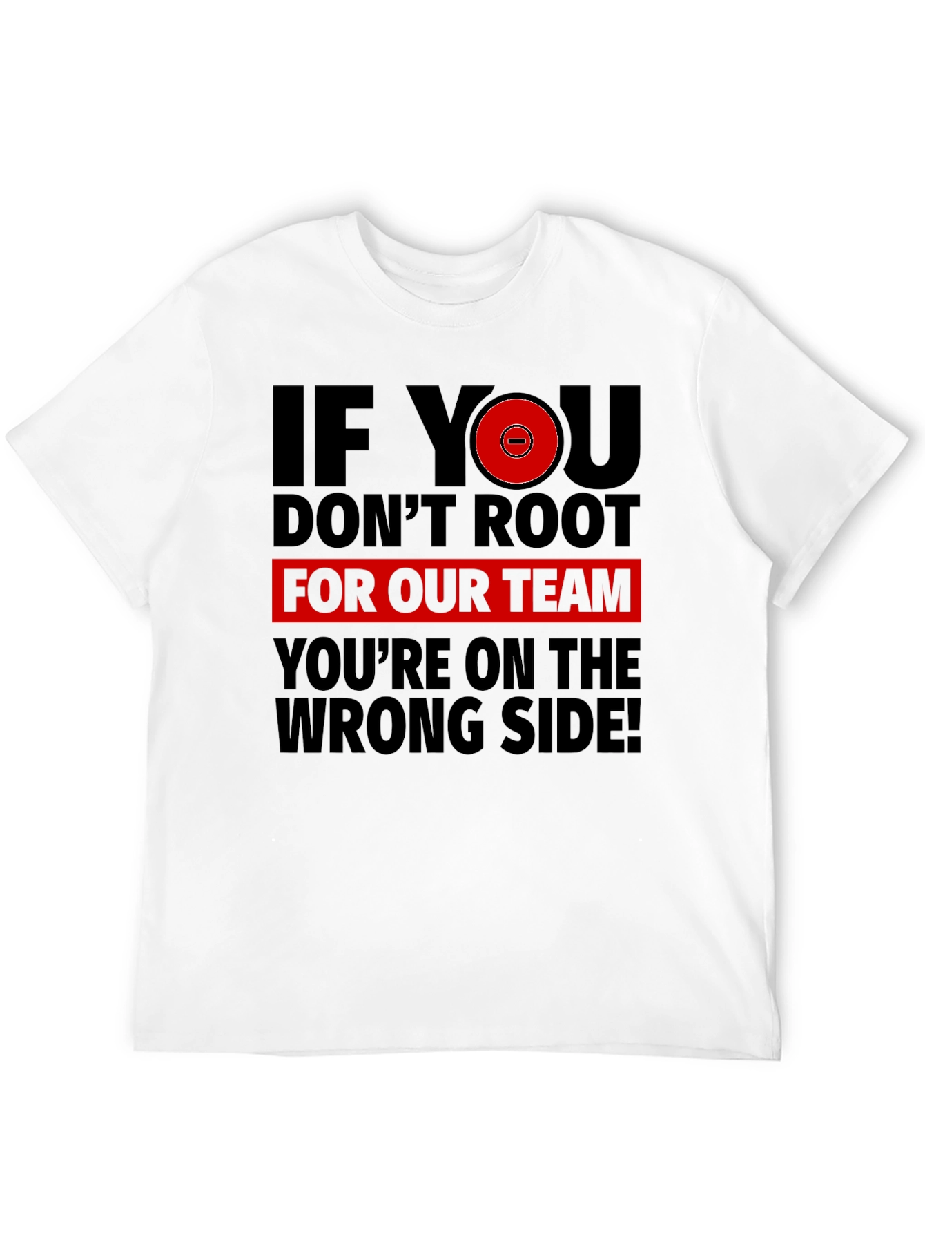 Root For Our Team Graphic T-Shirt