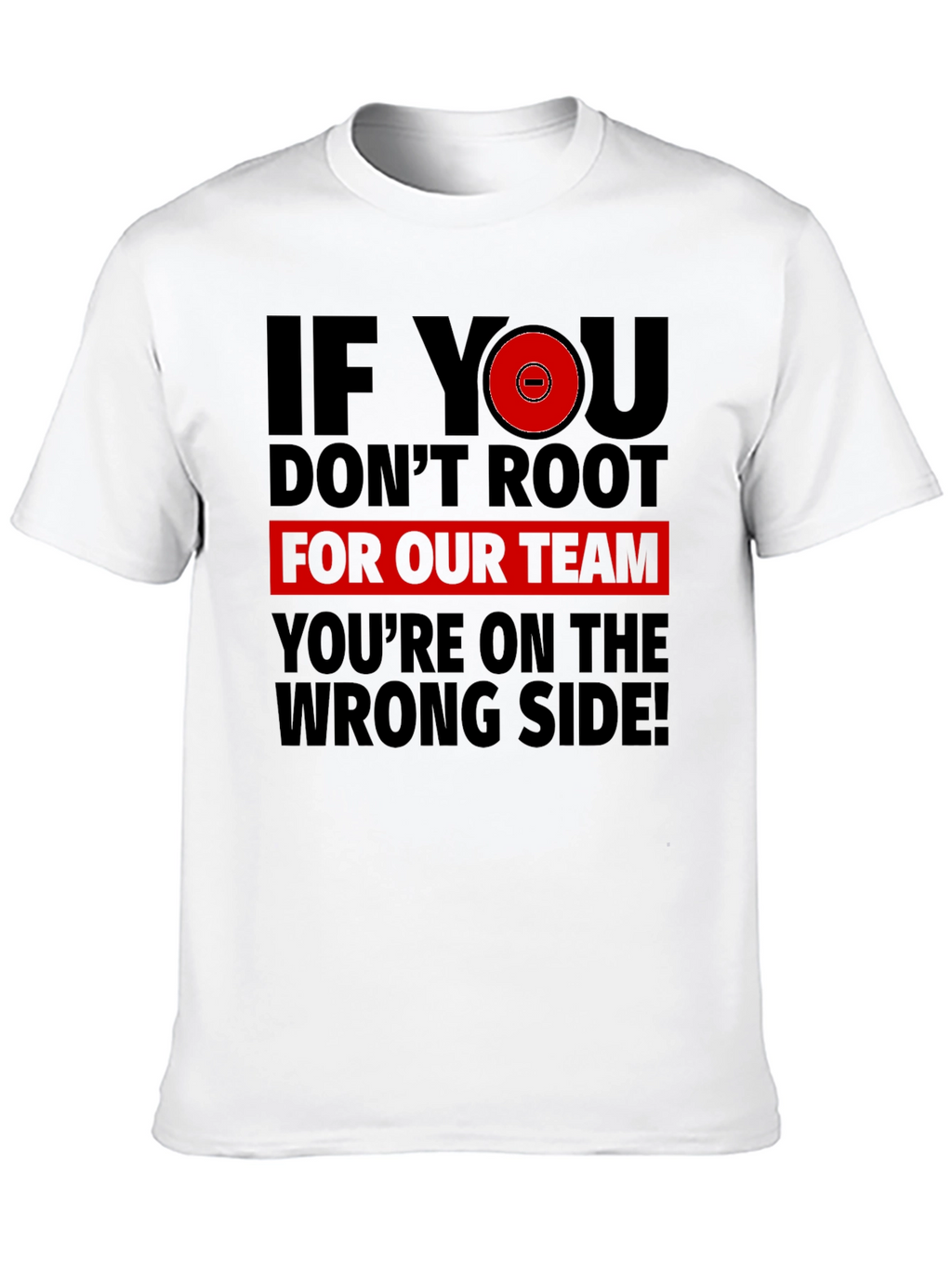 Root For Our Team Graphic T-Shirt