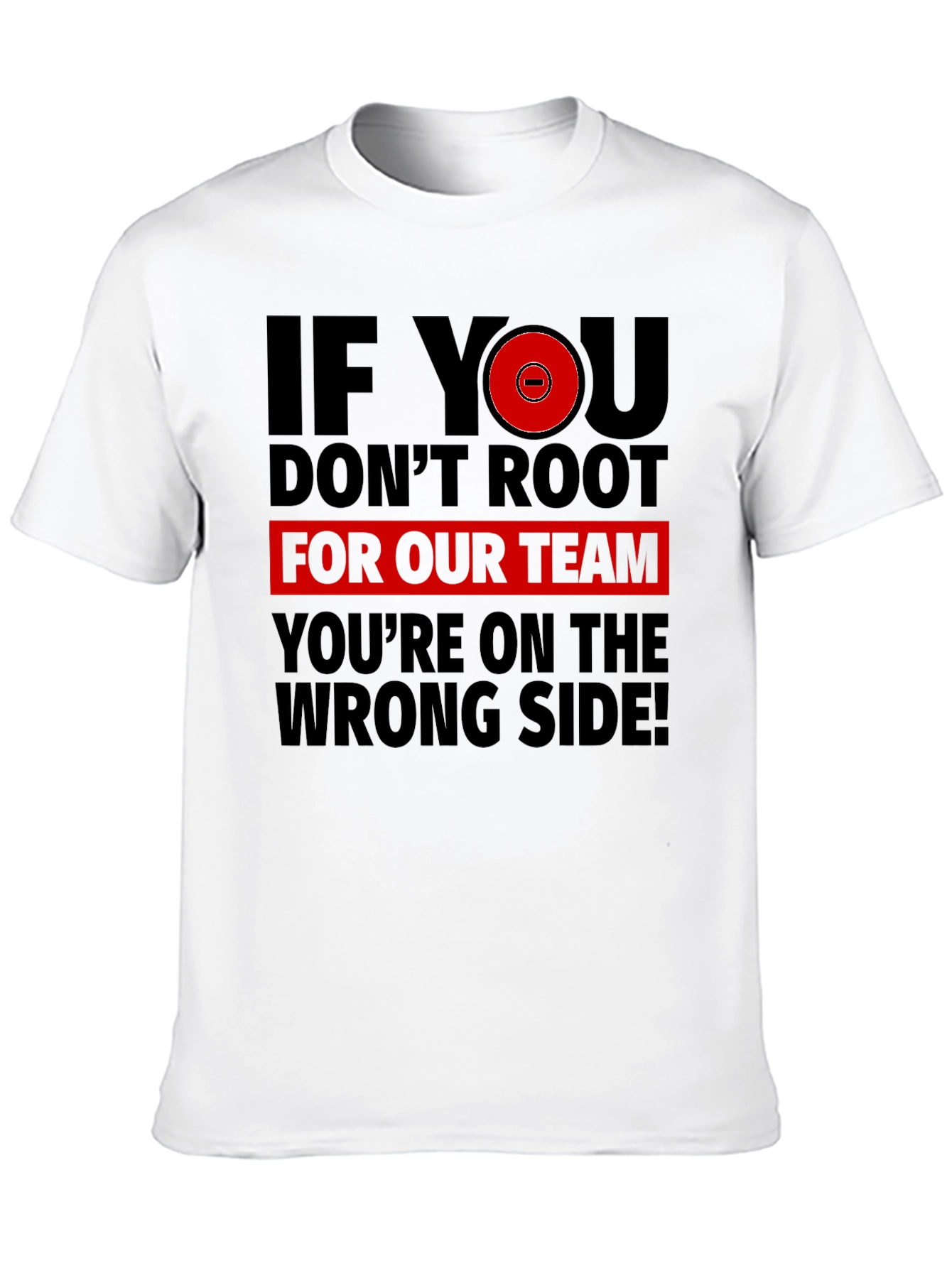 Root For Our Team Graphic T-Shirt