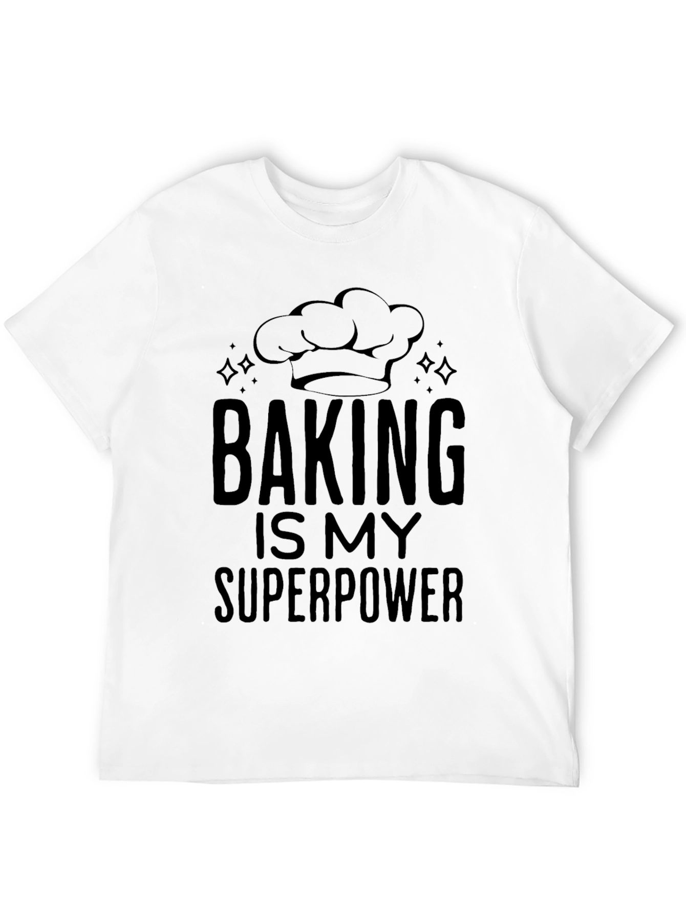Baking is My Superpower T-Shirt