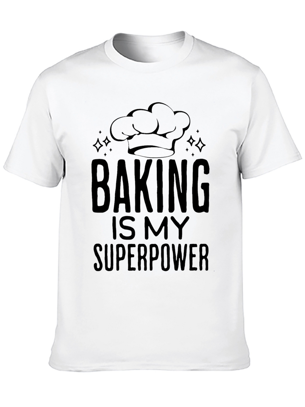 Baking is My Superpower T-Shirt