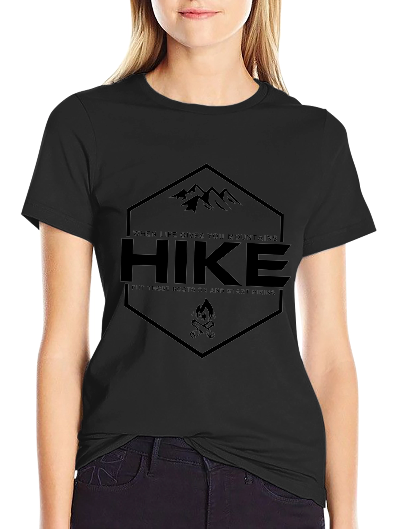 Hike T-Shirt: When Life Gives You Mountains