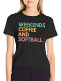 Weekends Coffee and Softball T-Shirt