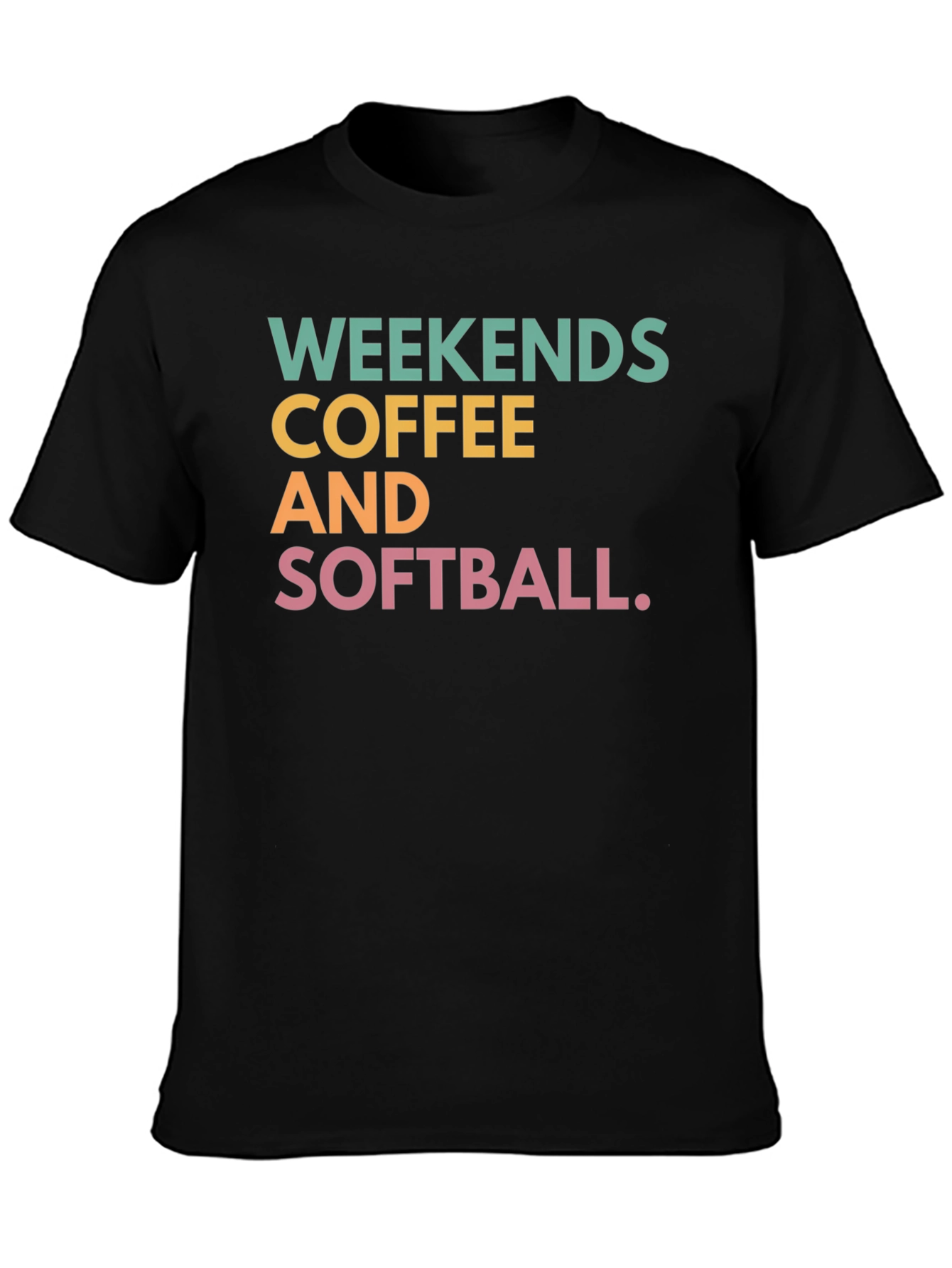 Weekends Coffee and Softball T-Shirt