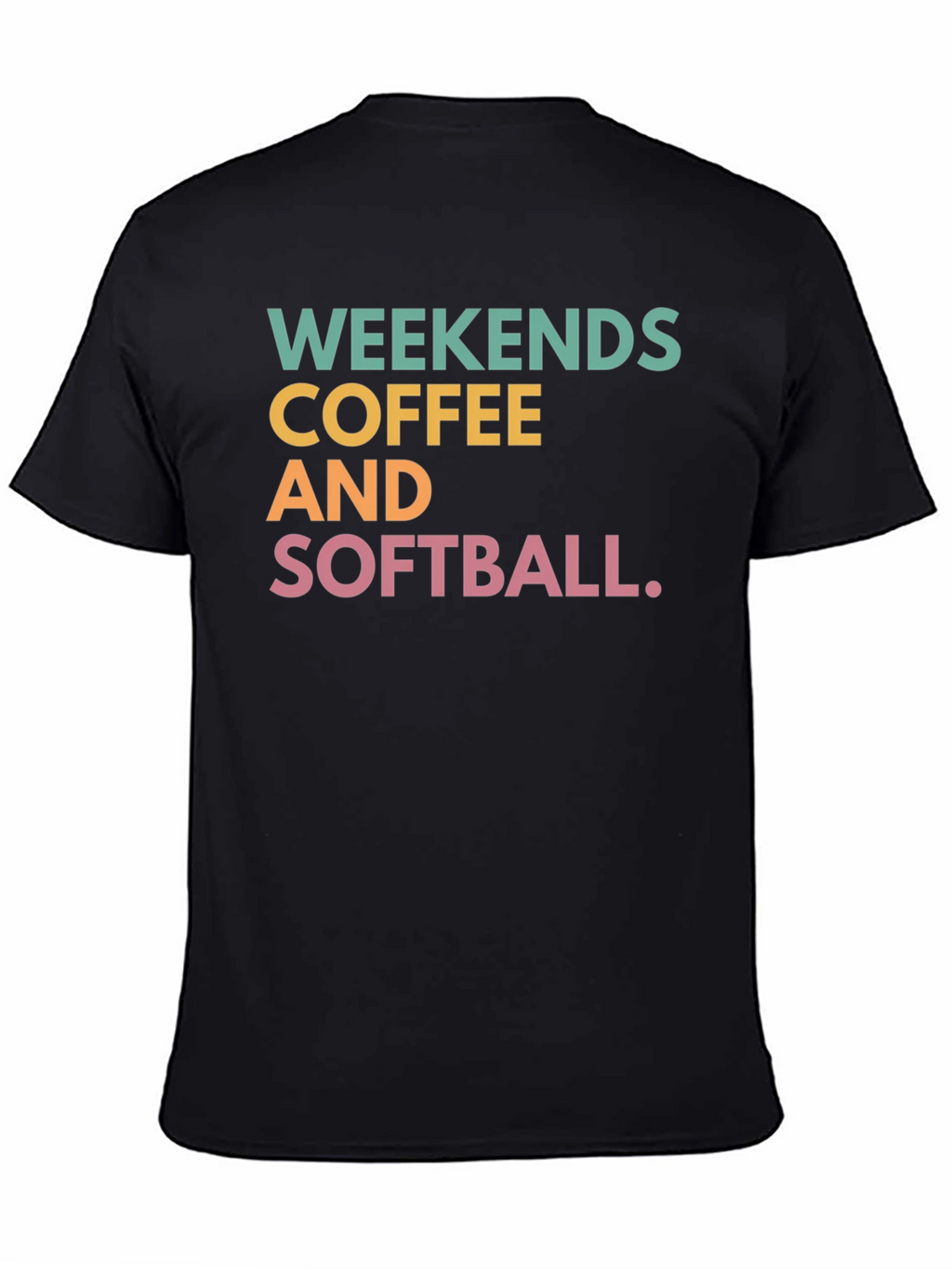 Weekends Coffee and Softball T-Shirt