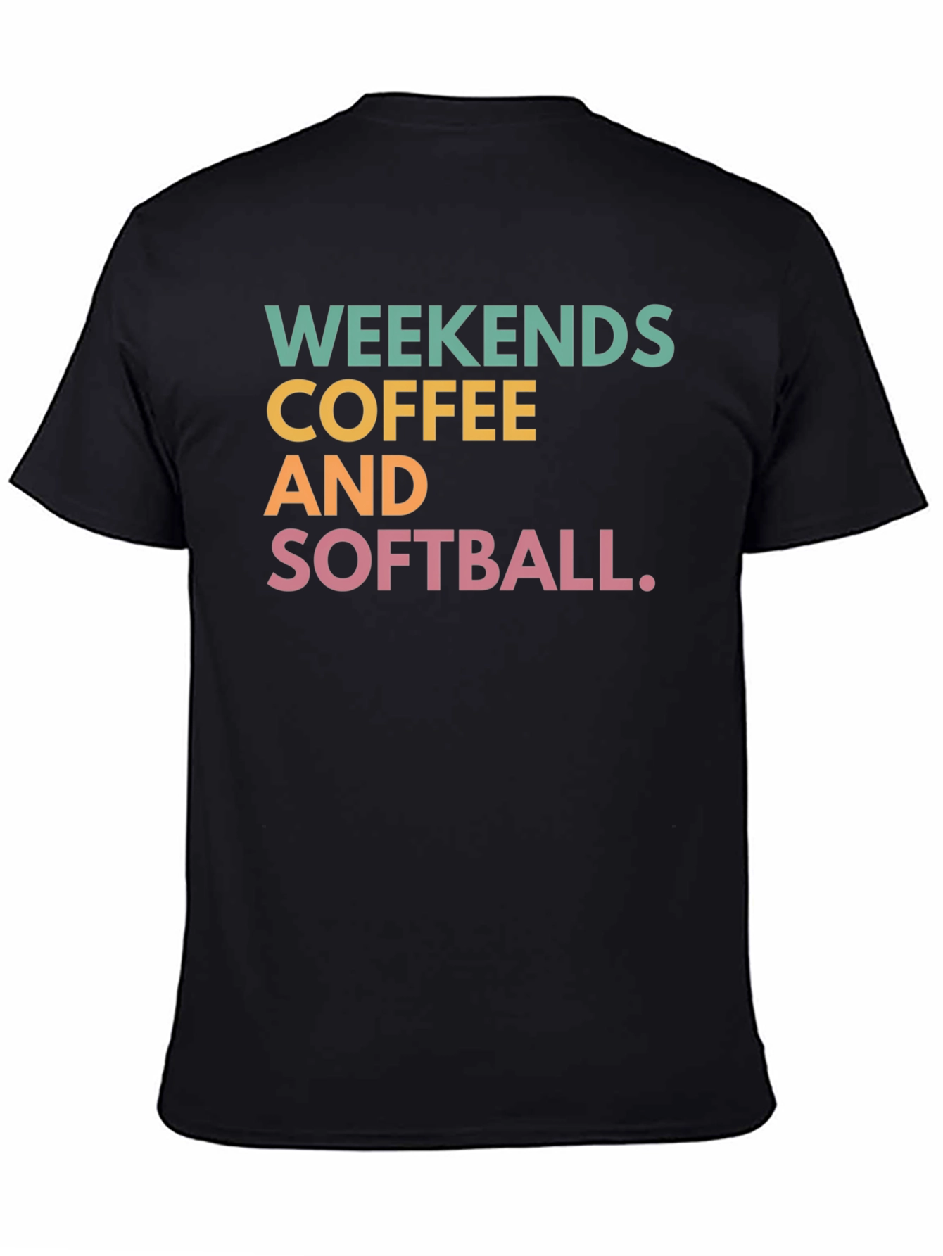 Weekends Coffee and Softball T-Shirt