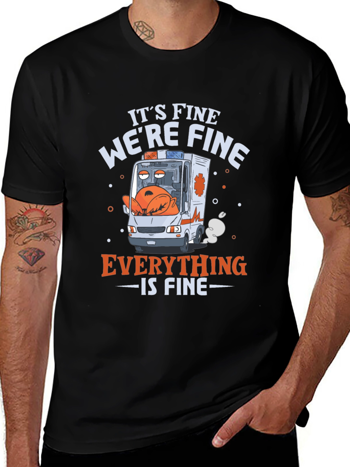 Its Fine Were Fine Everything is Fine T-Shirt