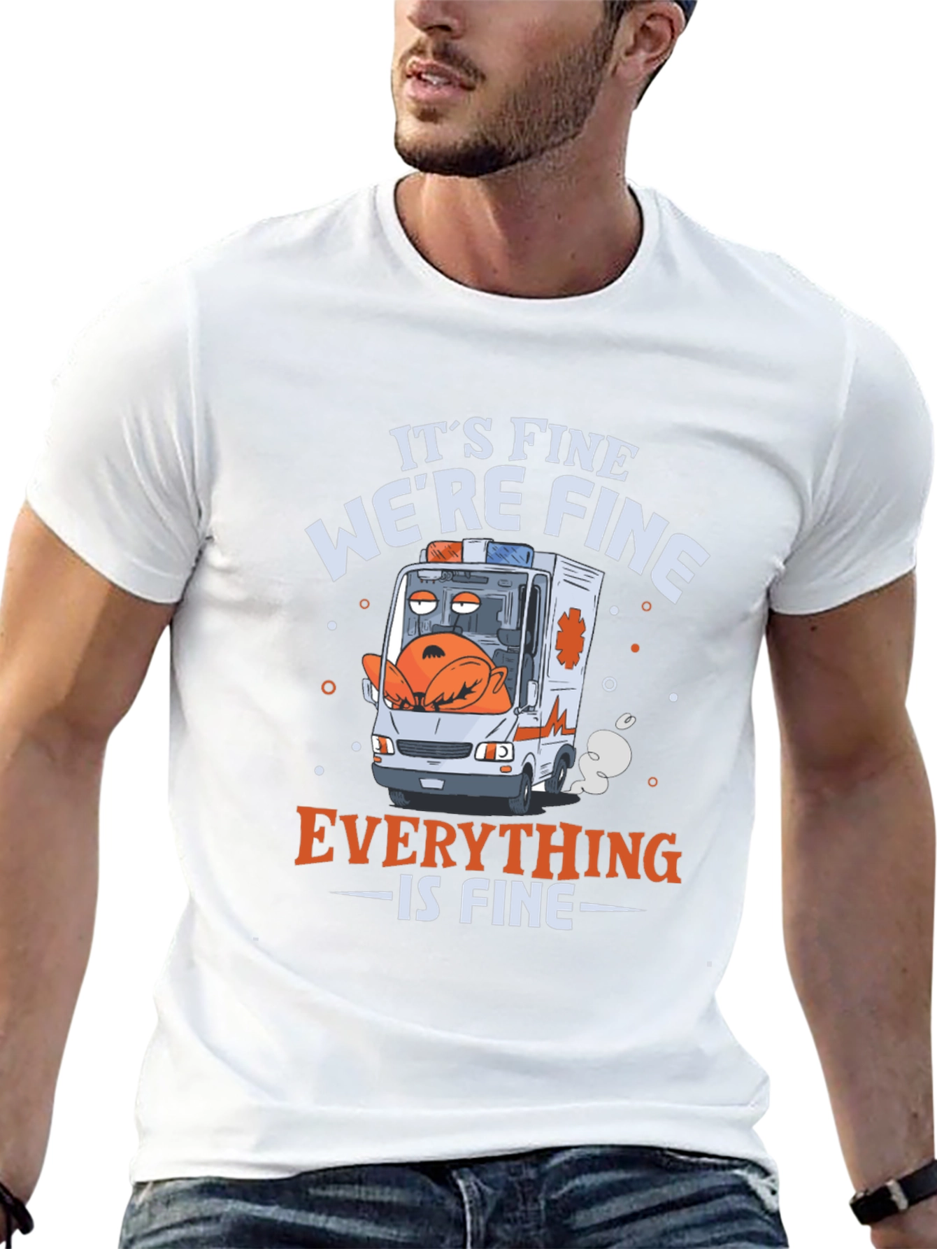 Its Fine Were Fine Everything is Fine T-Shirt