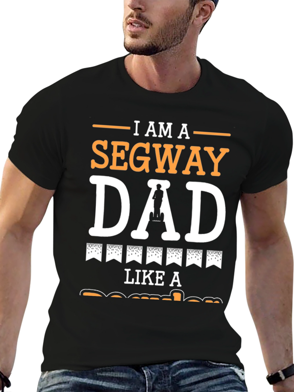 I Am A Segway Dad T-Shirt
